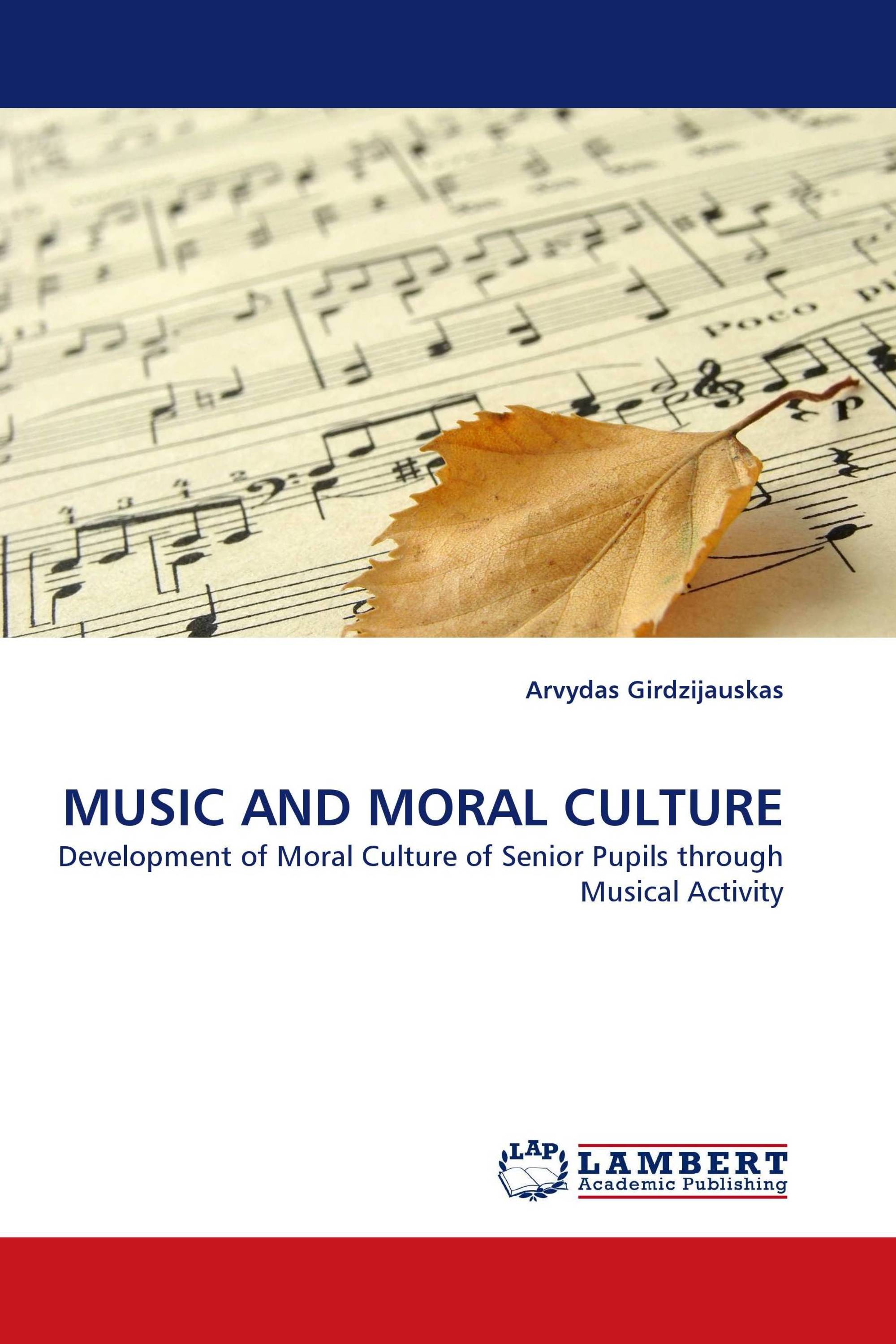 MUSIC AND MORAL CULTURE