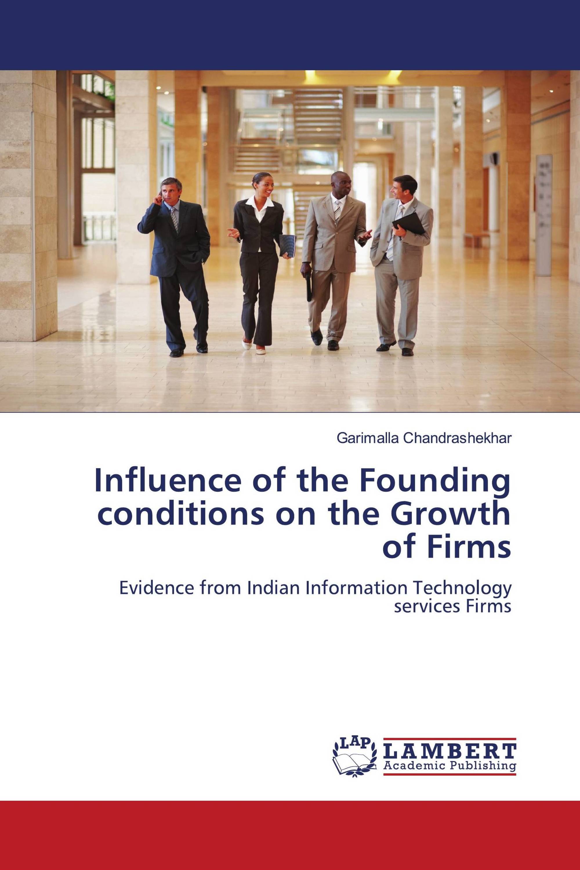 Influence of the Founding conditions on the Growth of Firms