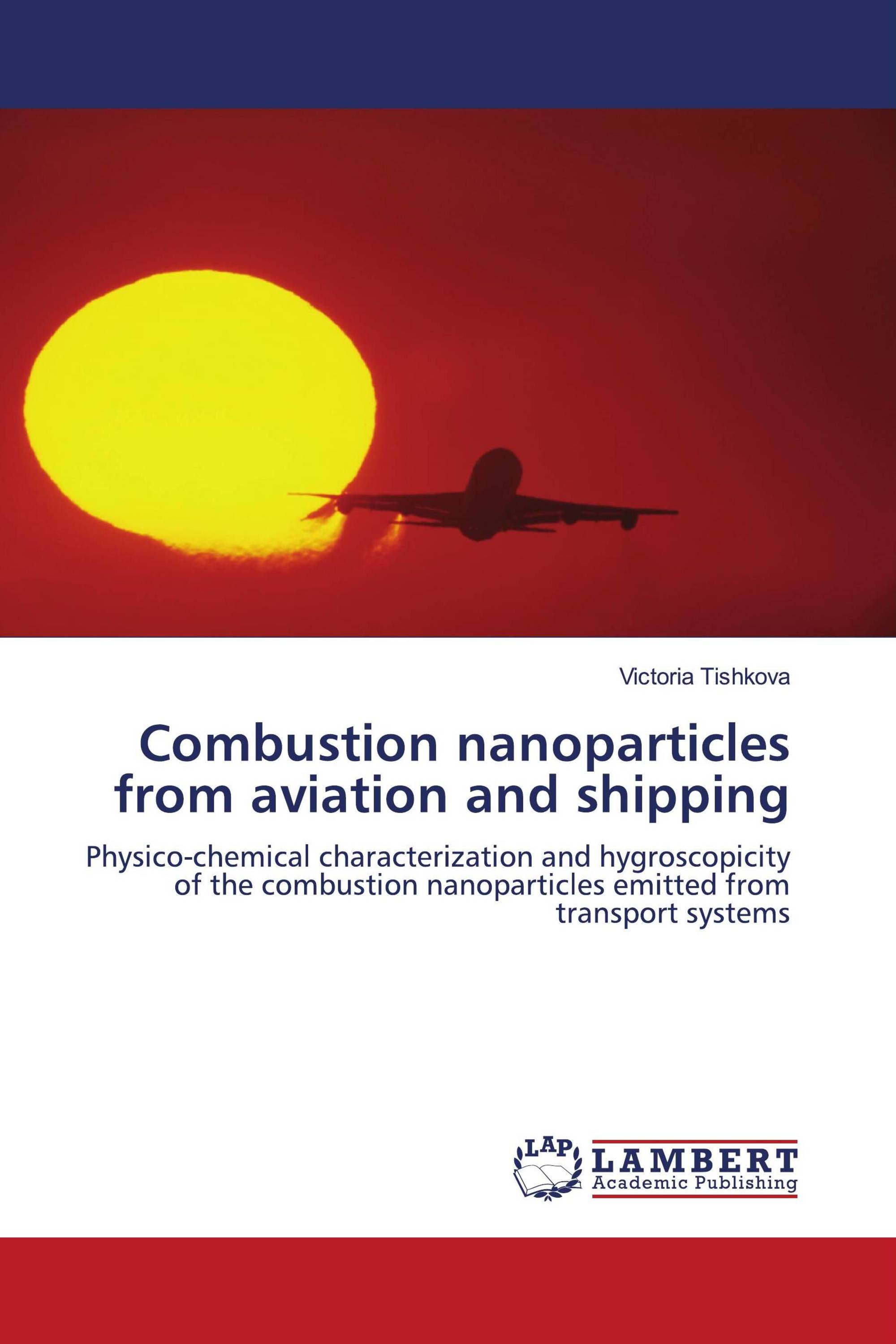 Combustion nanoparticles from aviation and shipping