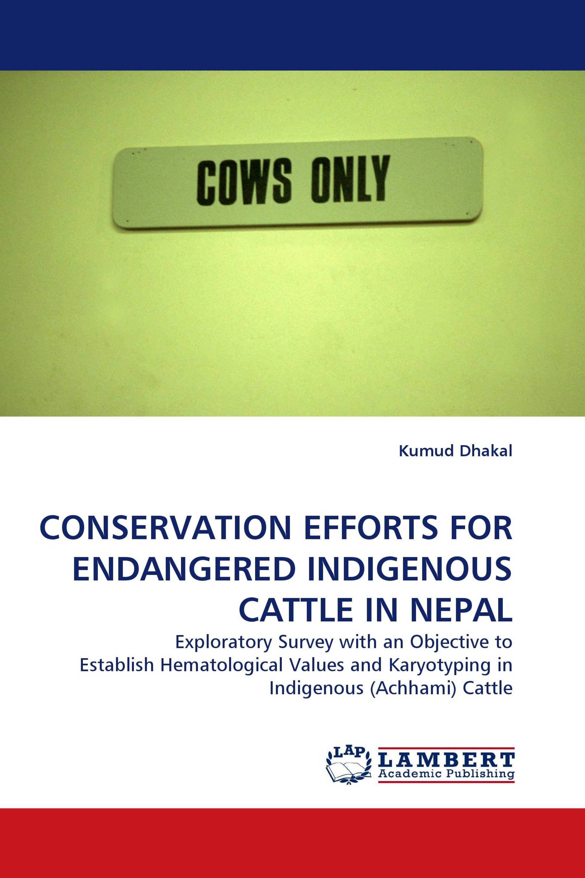 CONSERVATION EFFORTS FOR ENDANGERED INDIGENOUS CATTLE IN NEPAL