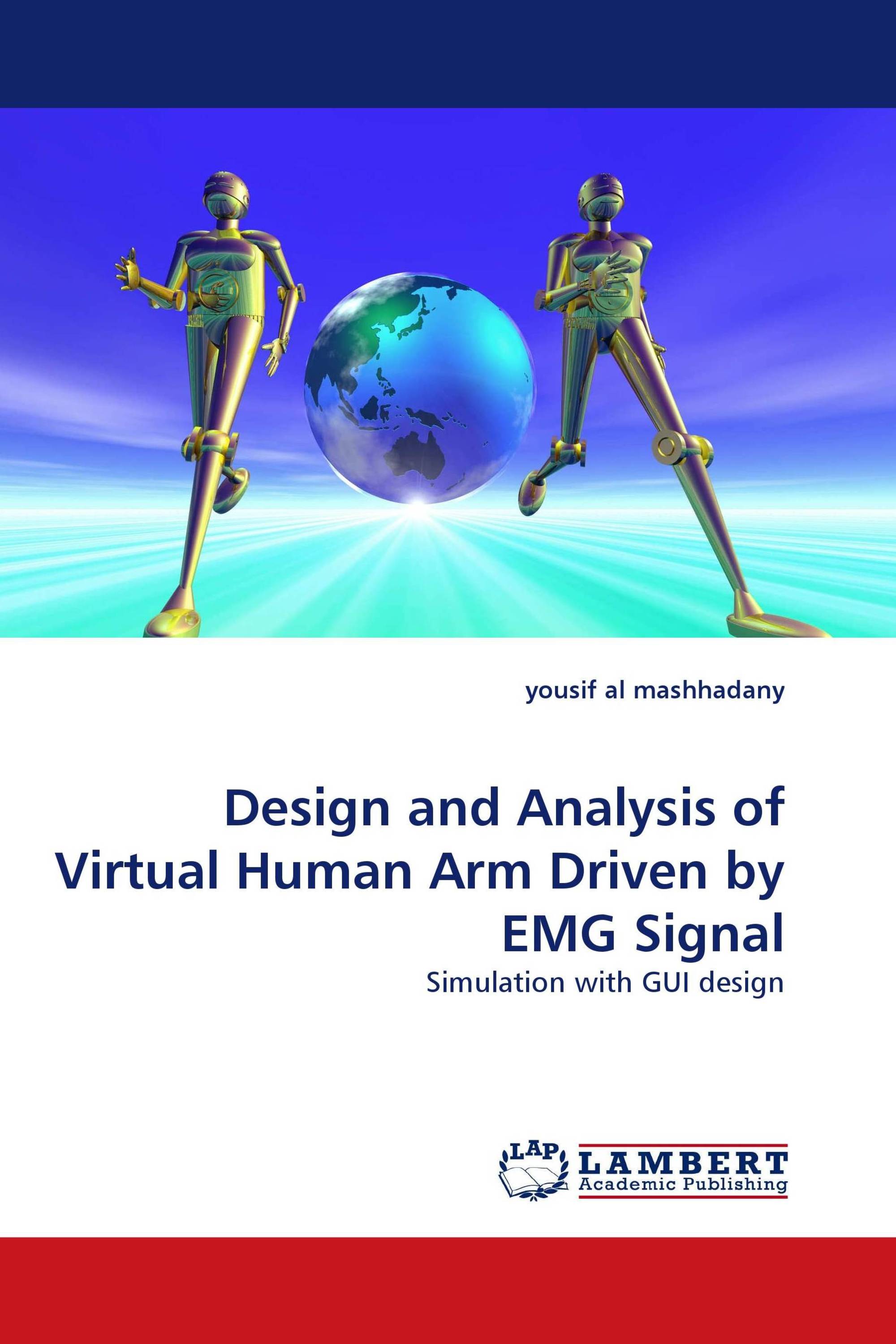 Design and Analysis of Virtual Human Arm Driven by EMG Signal