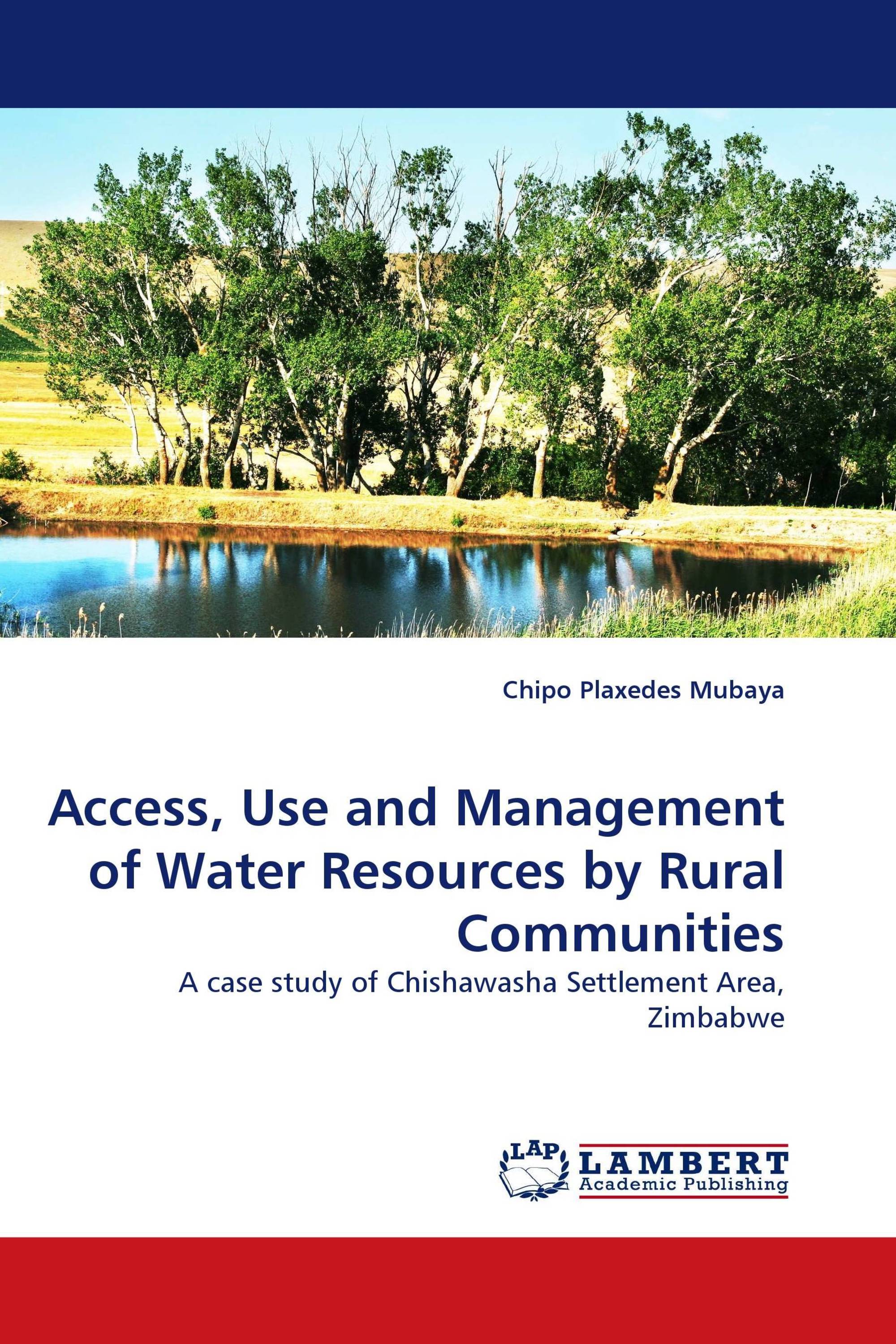 Access, Use and Management of Water Resources by Rural Communities