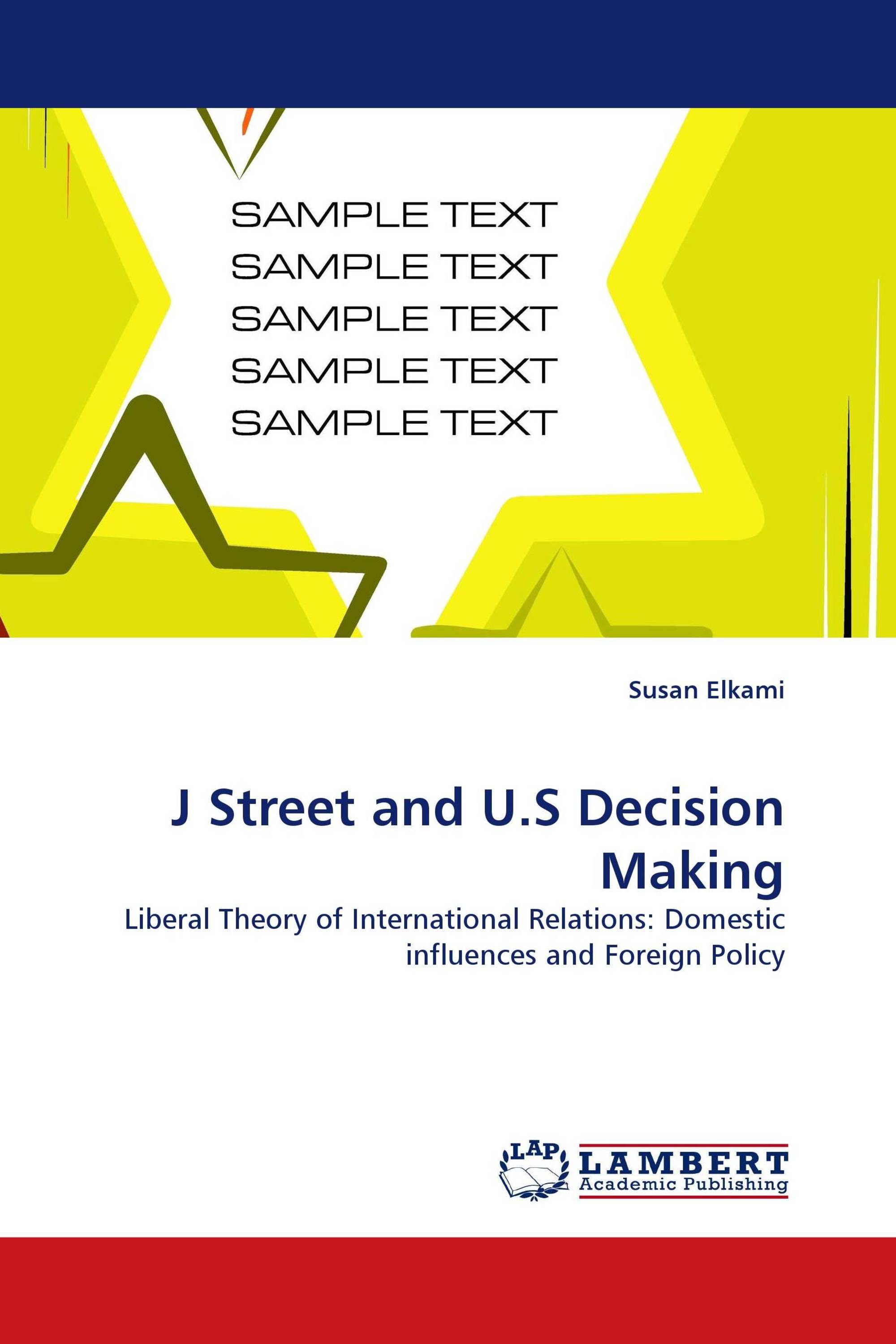 J Street and U.S Decision Making