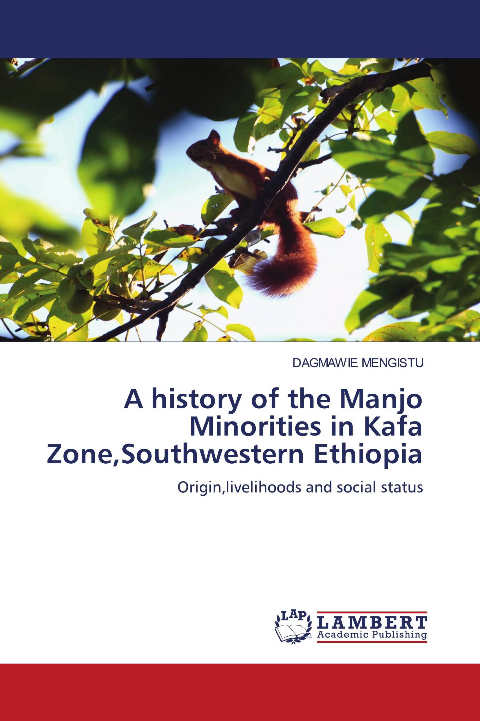 A history of the Manjo Minorities in Kafa Zone,Southwestern Ethiopia