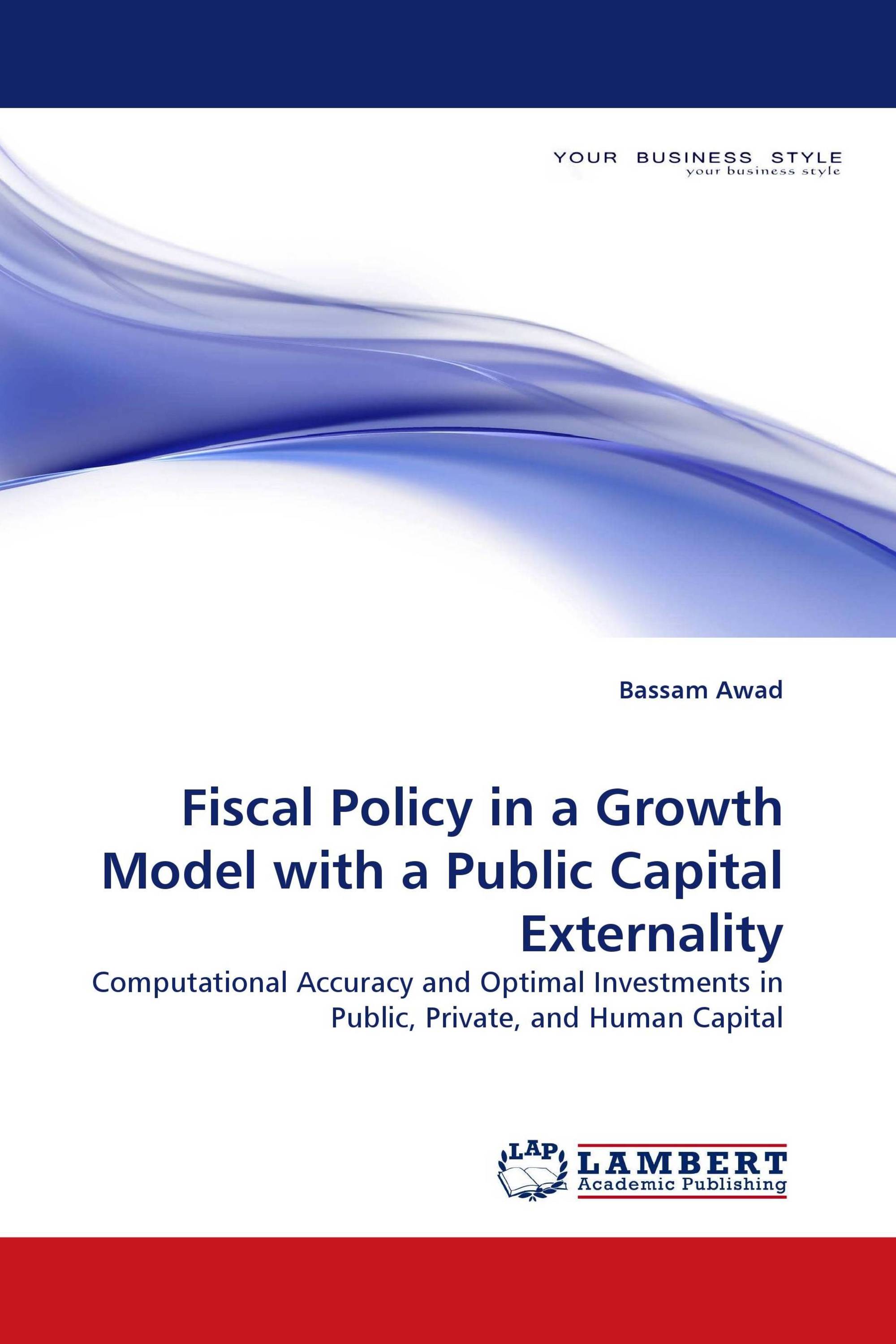 Fiscal Policy in a Growth Model with a Public Capital Externality