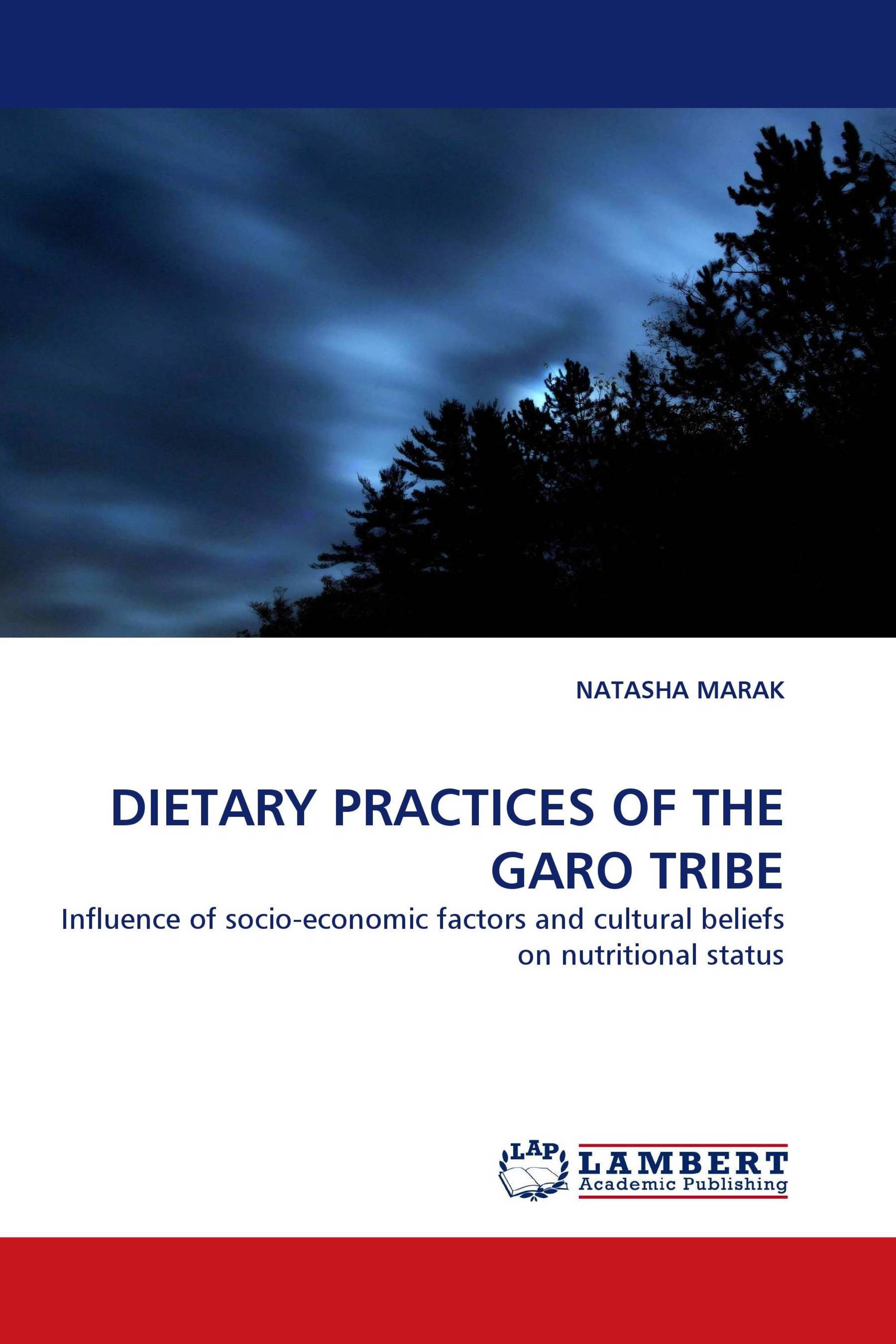 DIETARY PRACTICES OF THE GARO TRIBE