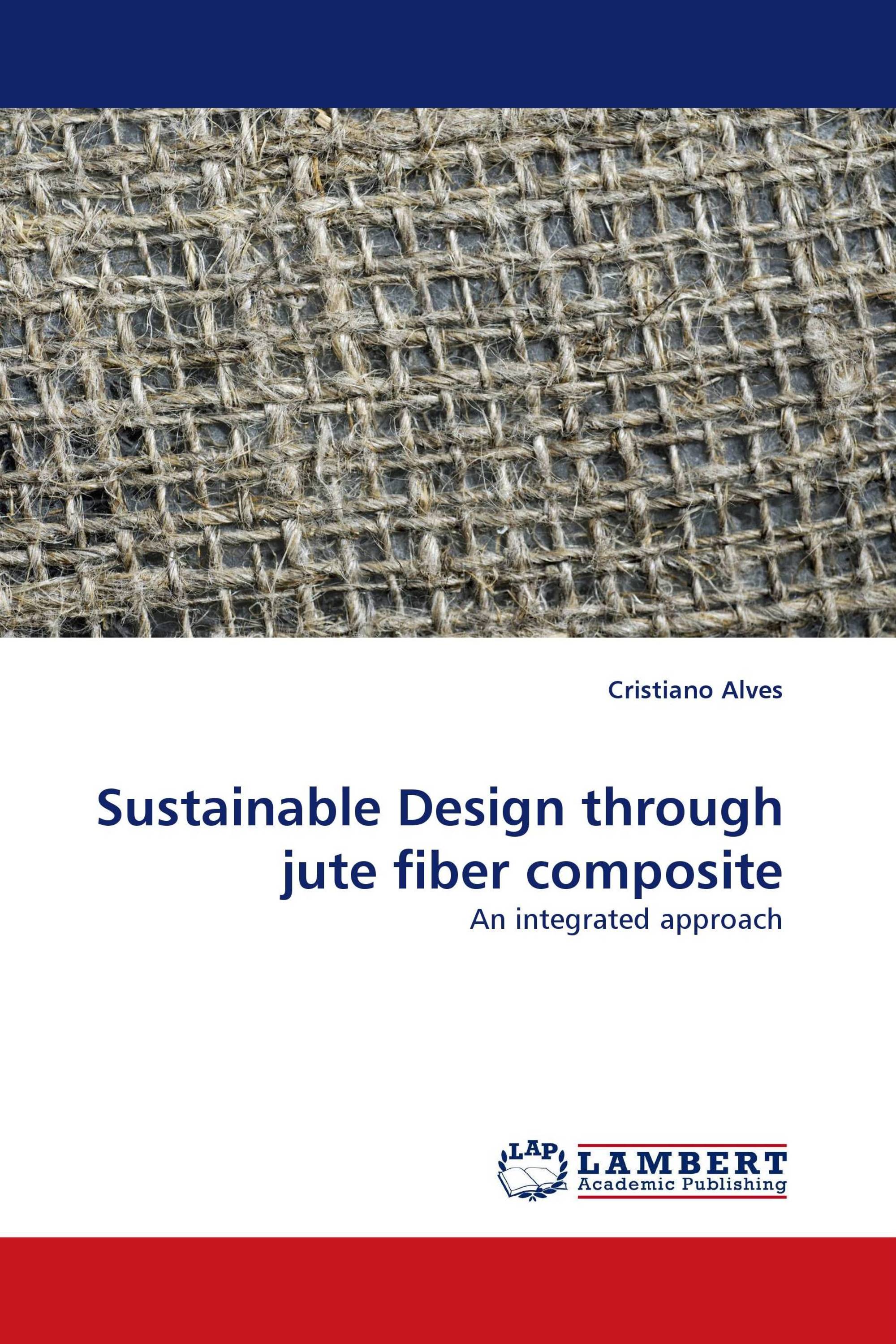 Sustainable Design through jute fiber composite