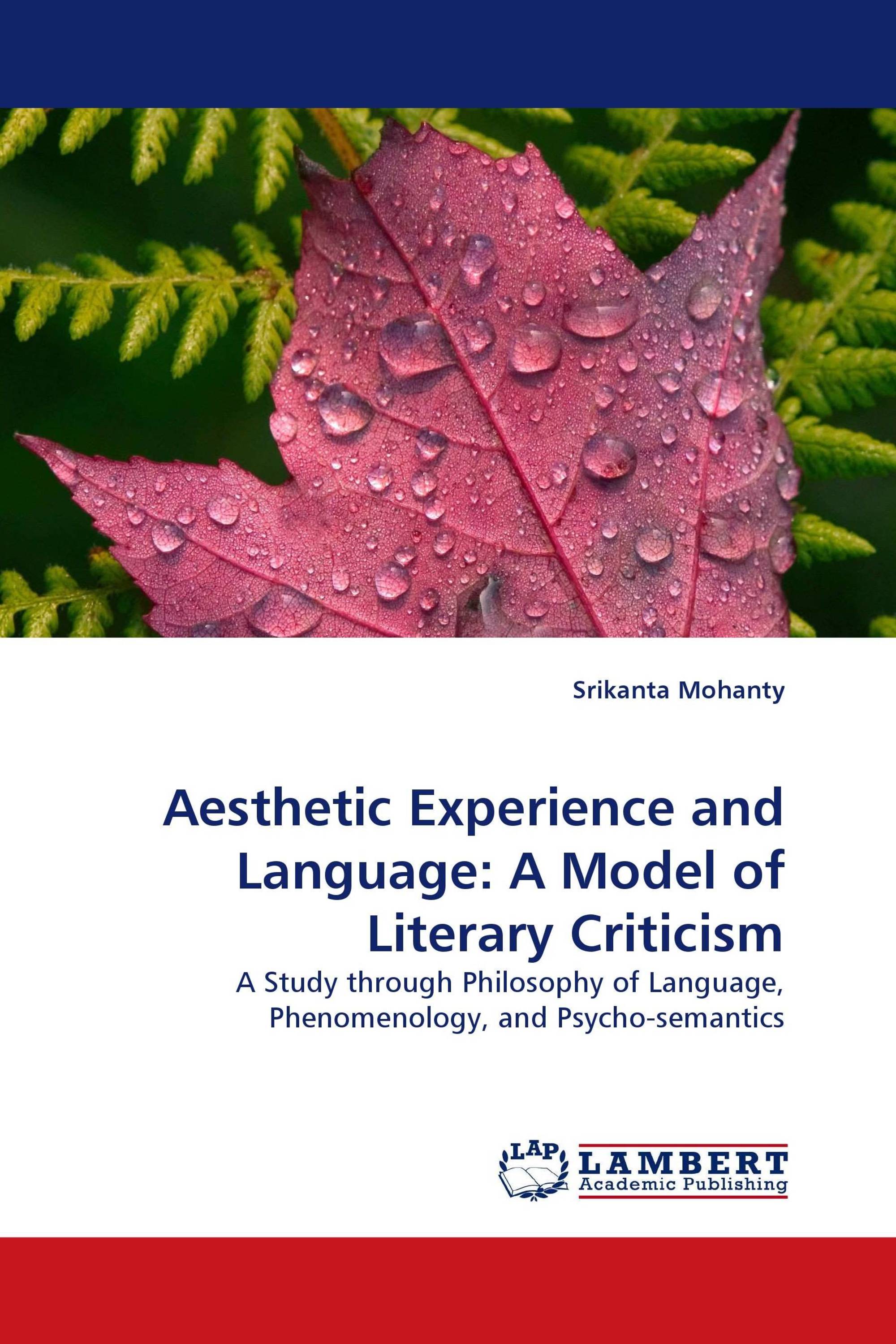 Aesthetic Experience and Language: A Model of Literary Criticism