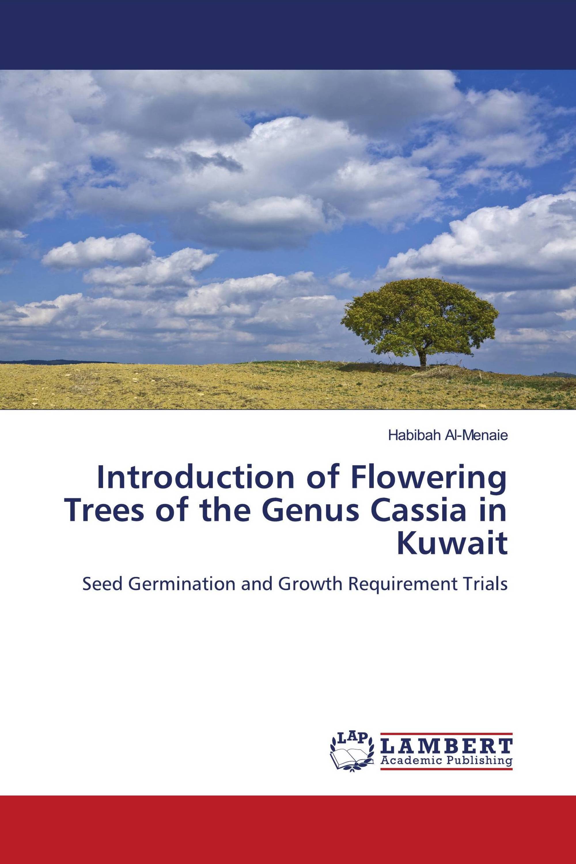 Introduction of Flowering Trees of the Genus Cassia in Kuwait