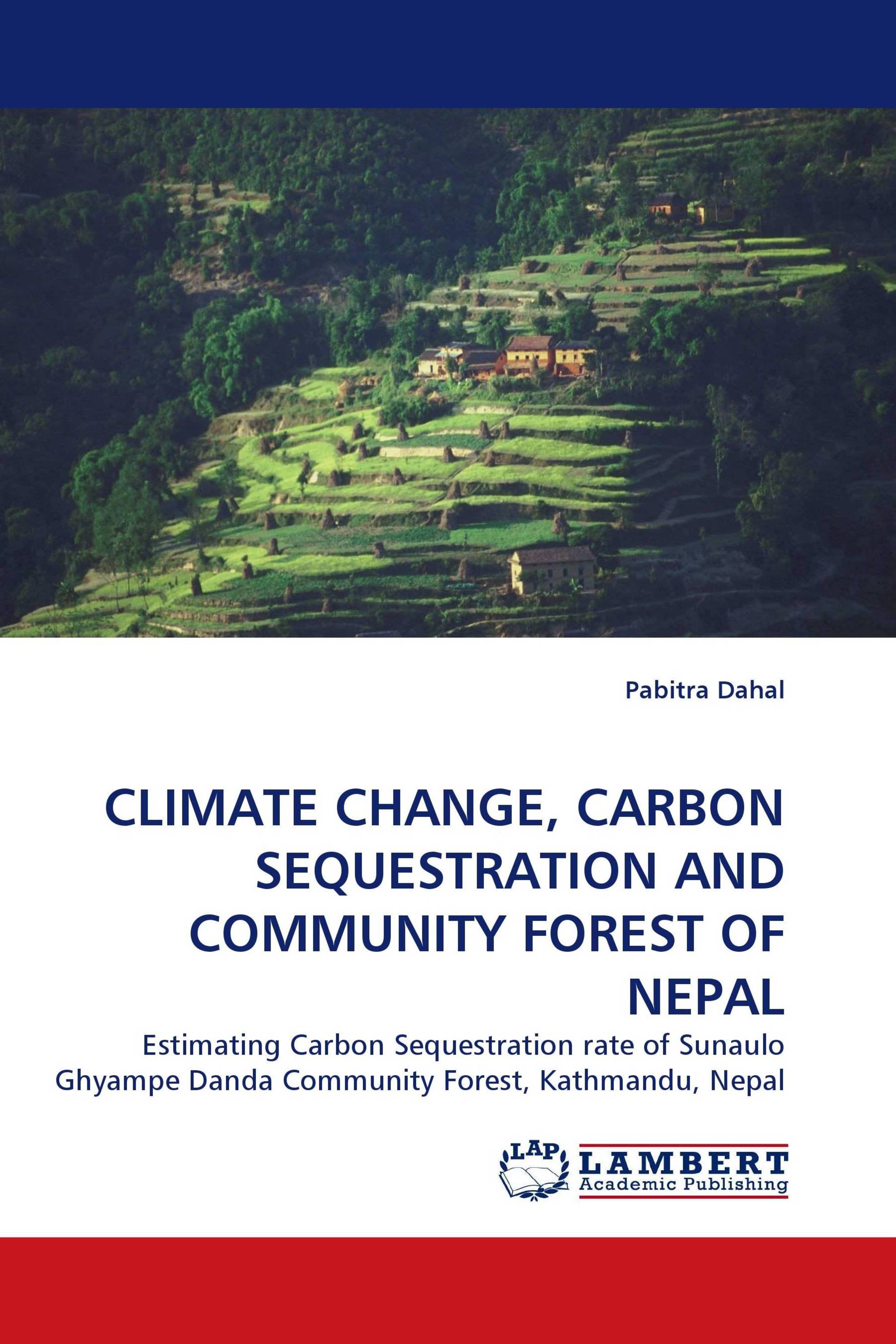 CLIMATE CHANGE, CARBON SEQUESTRATION AND COMMUNITY FOREST OF NEPAL