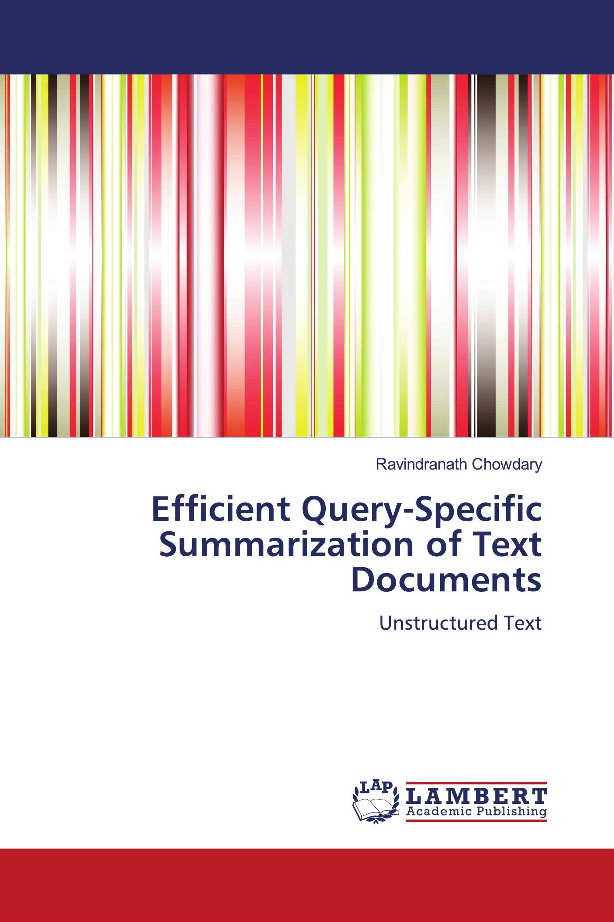 Efficient Query-Specific Summarization of Text Documents