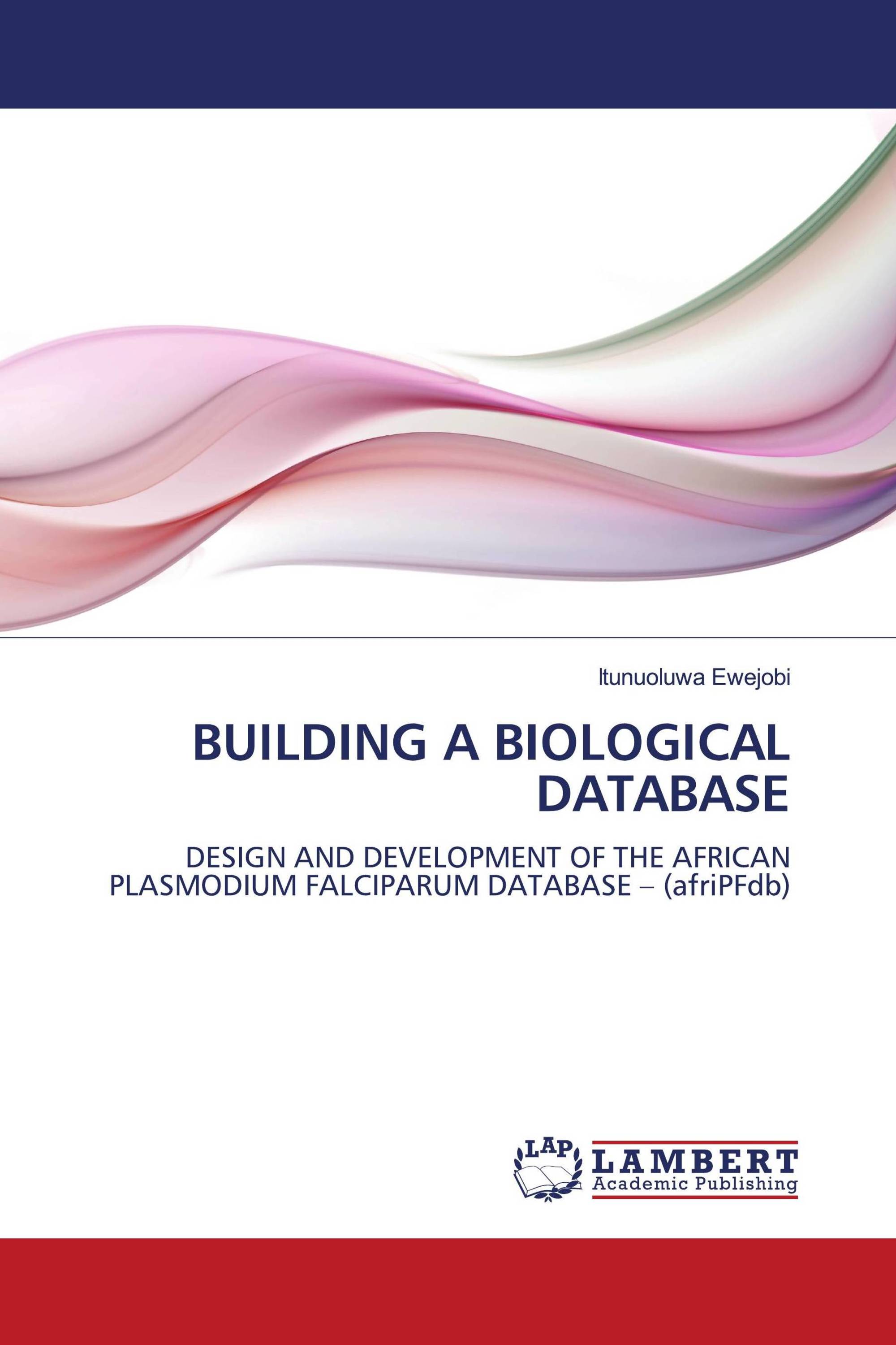 BUILDING A BIOLOGICAL DATABASE