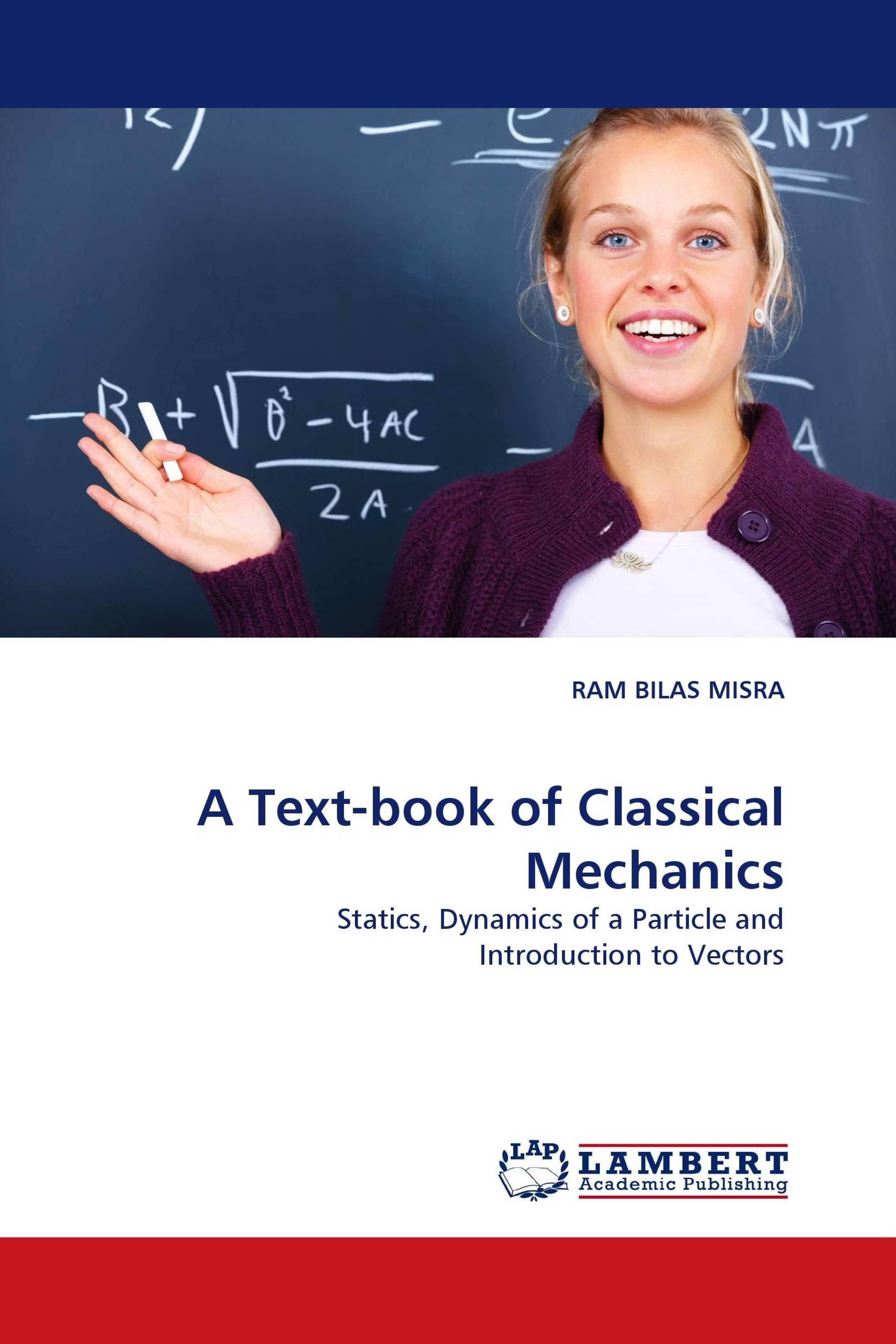 A Text-book of Classical Mechanics