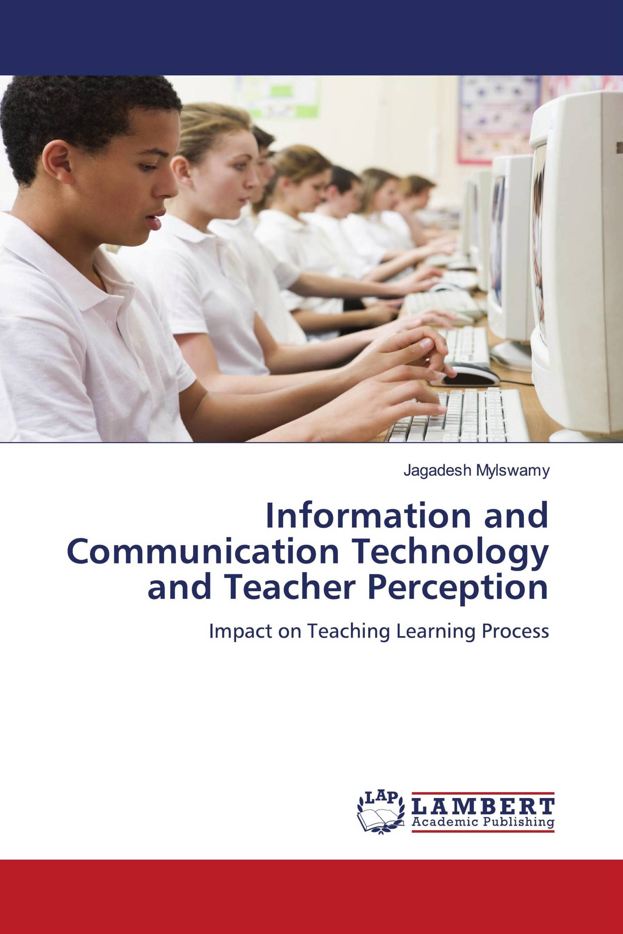 Information and Communication Technology and Teacher Perception