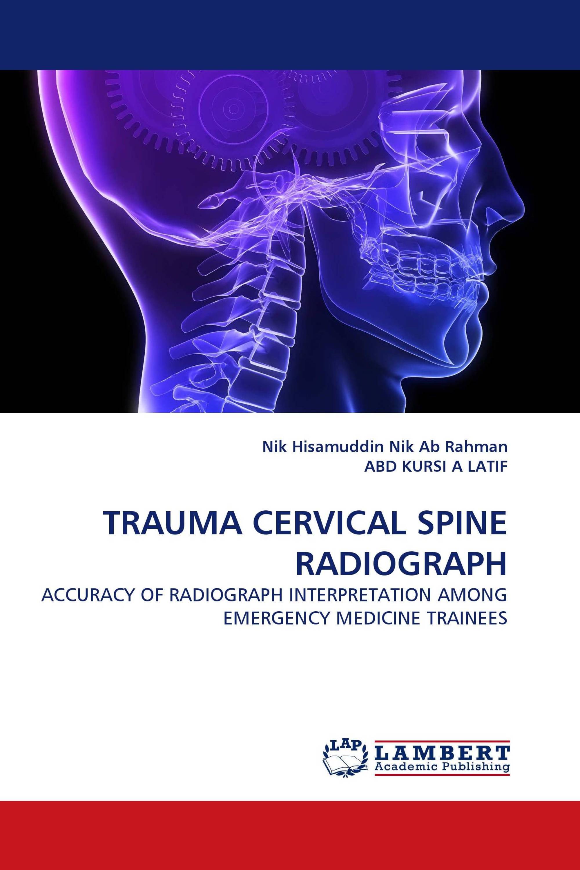 TRAUMA CERVICAL SPINE RADIOGRAPH