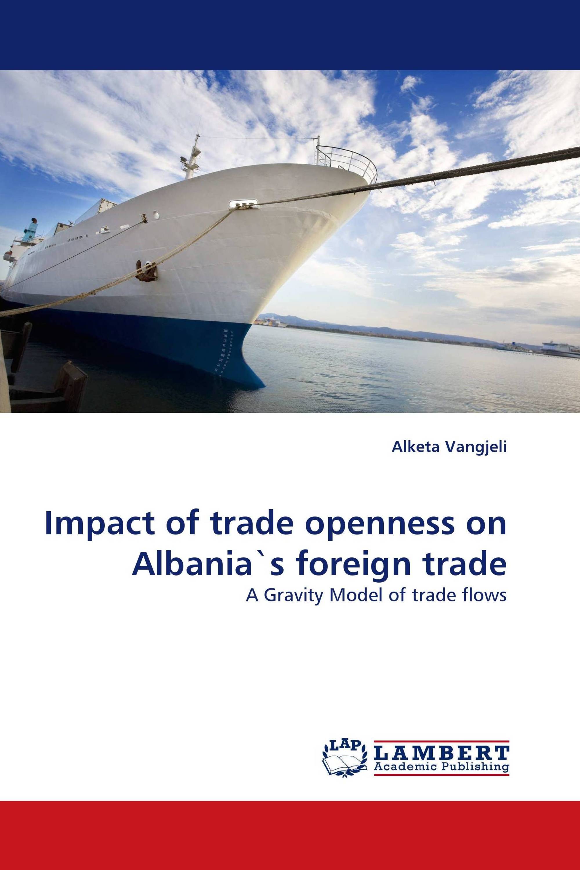 Impact of trade openness on Albania's foreign trade