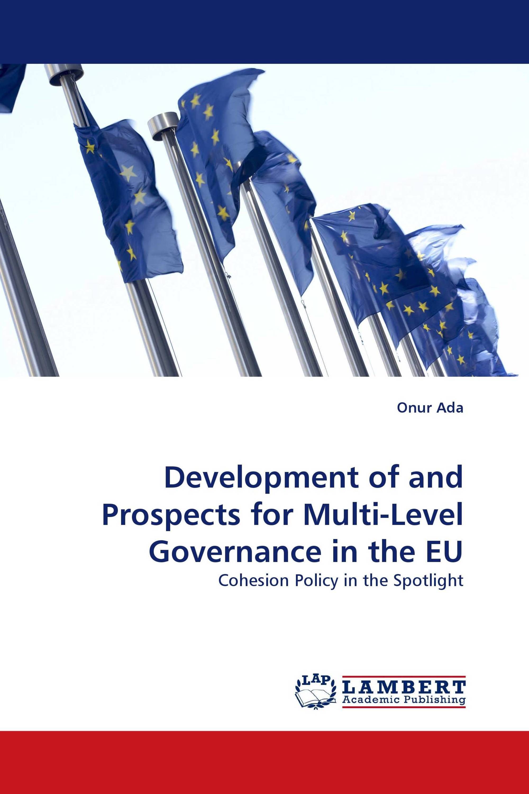 Development of and Prospects for Multi-Level Governance in the EU