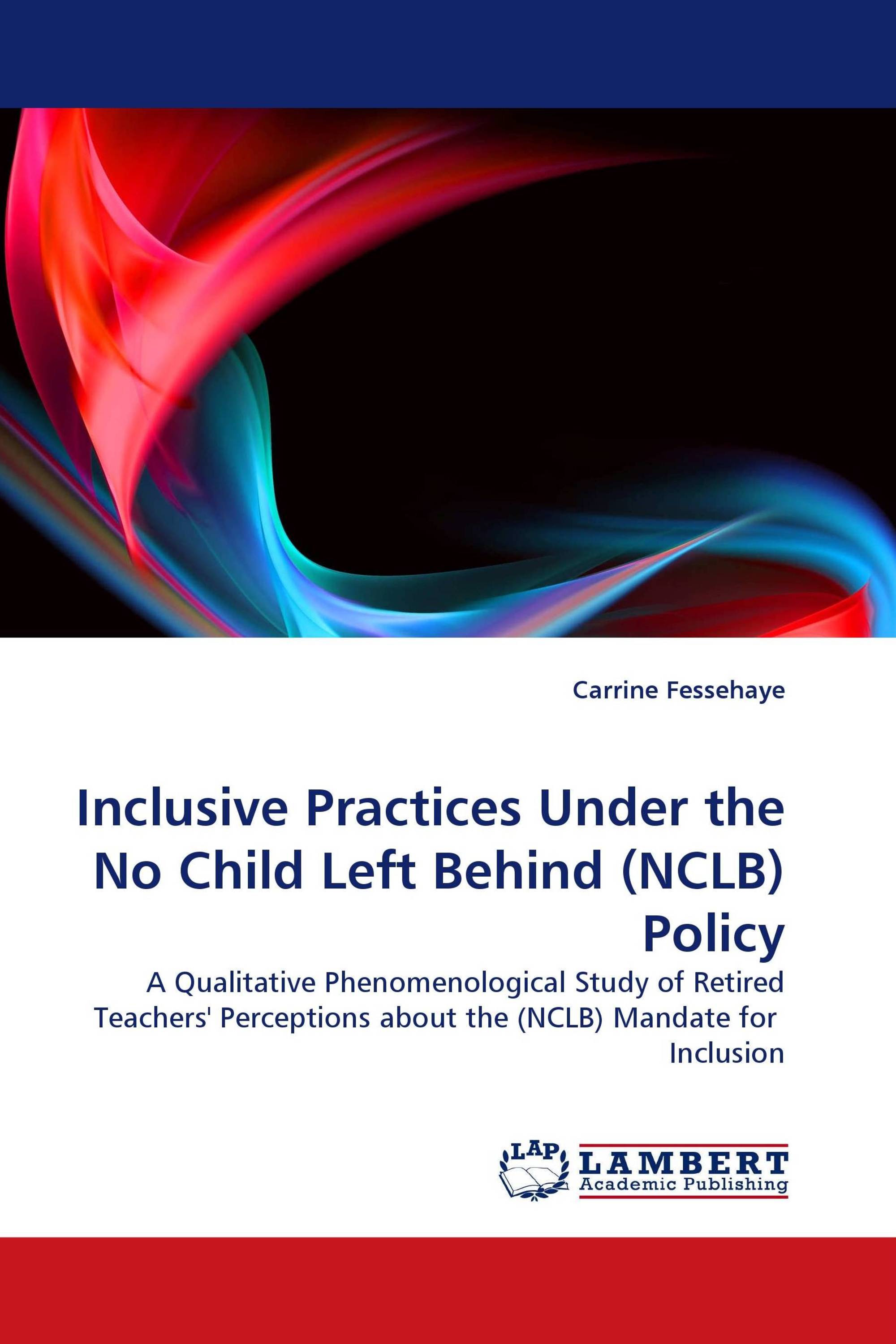 Inclusive Practices Under the No Child Left Behind (NCLB) Policy