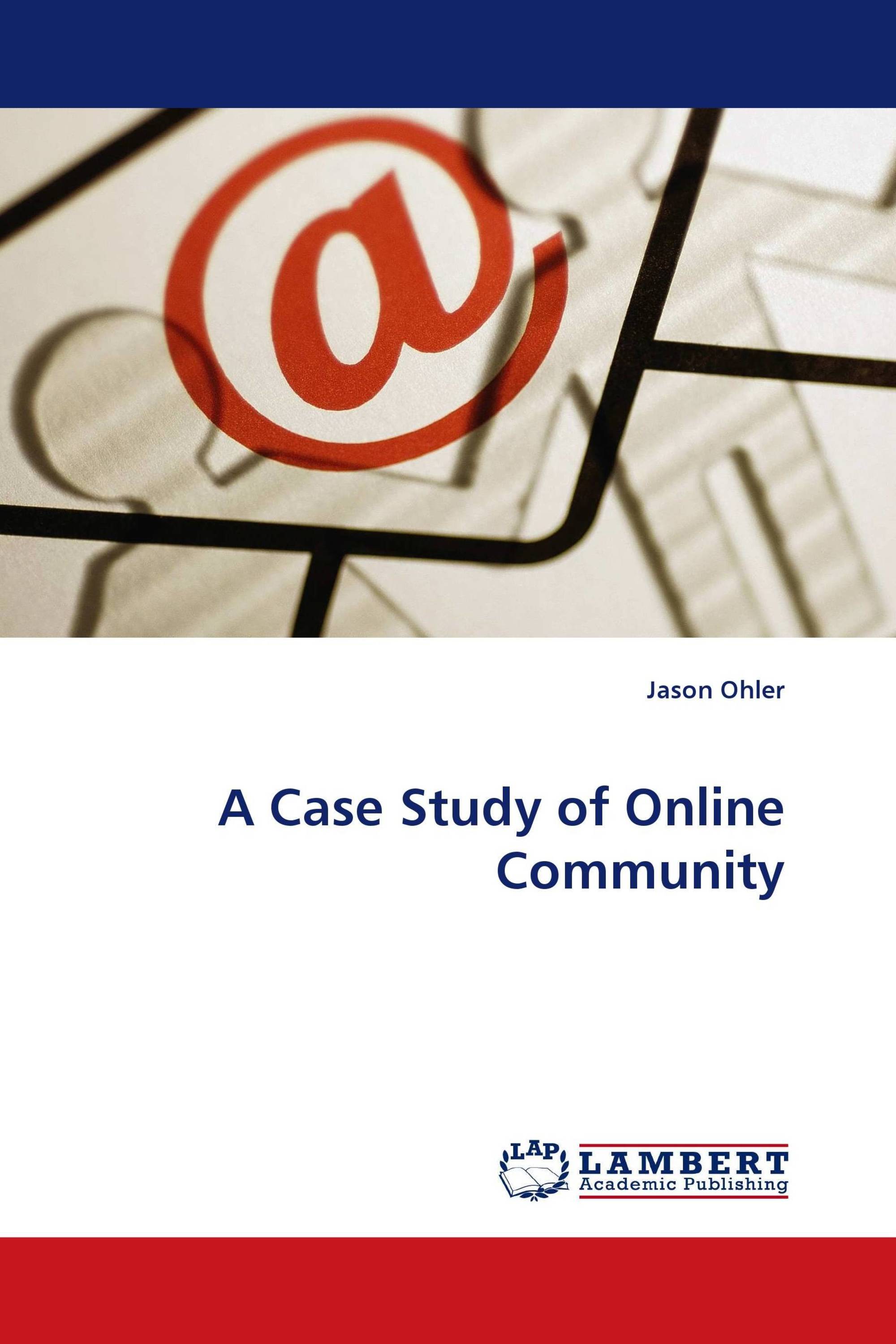 A Case Study of Online Community