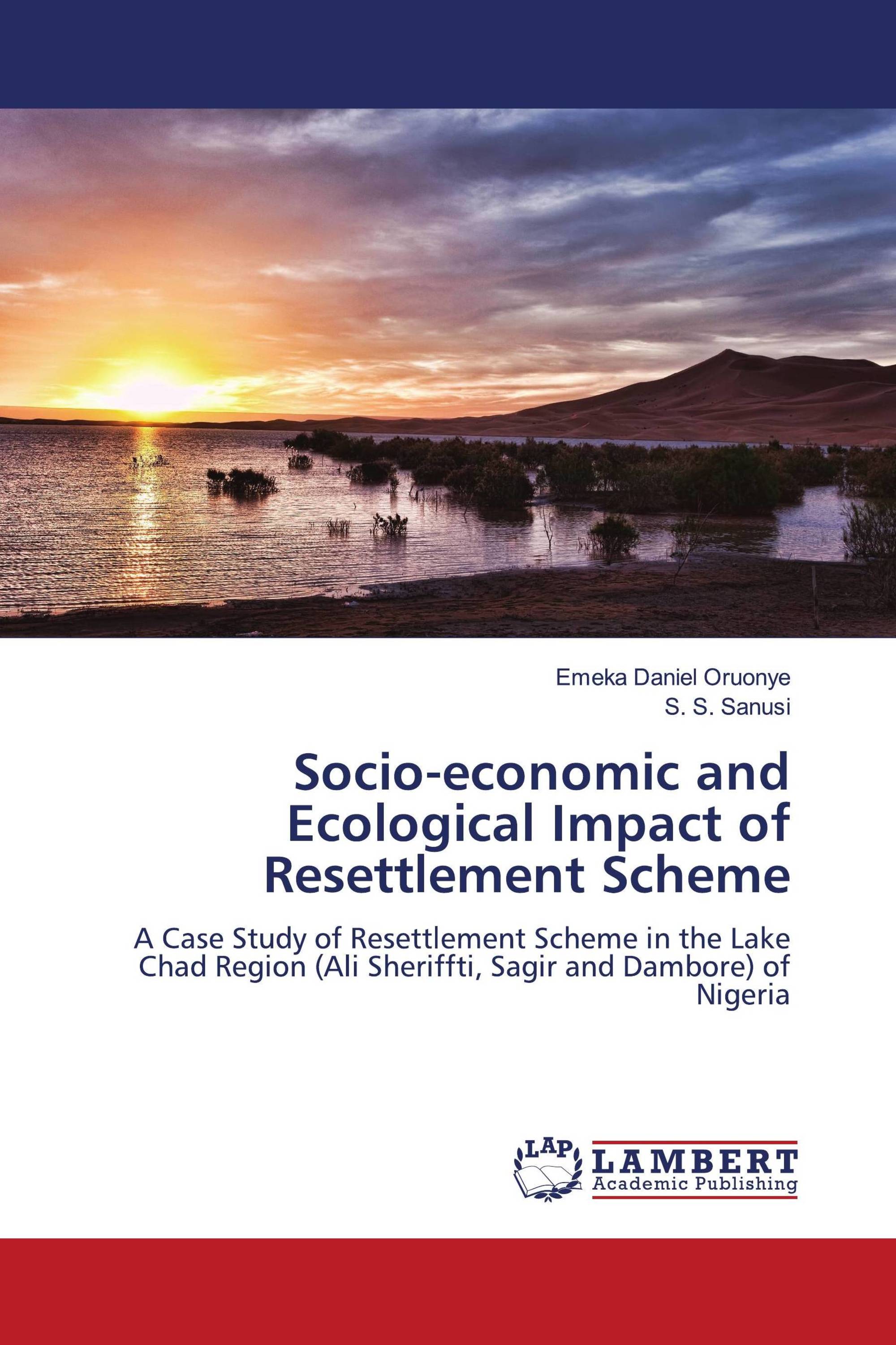 Socio-economic and Ecological Impact of Resettlement Scheme