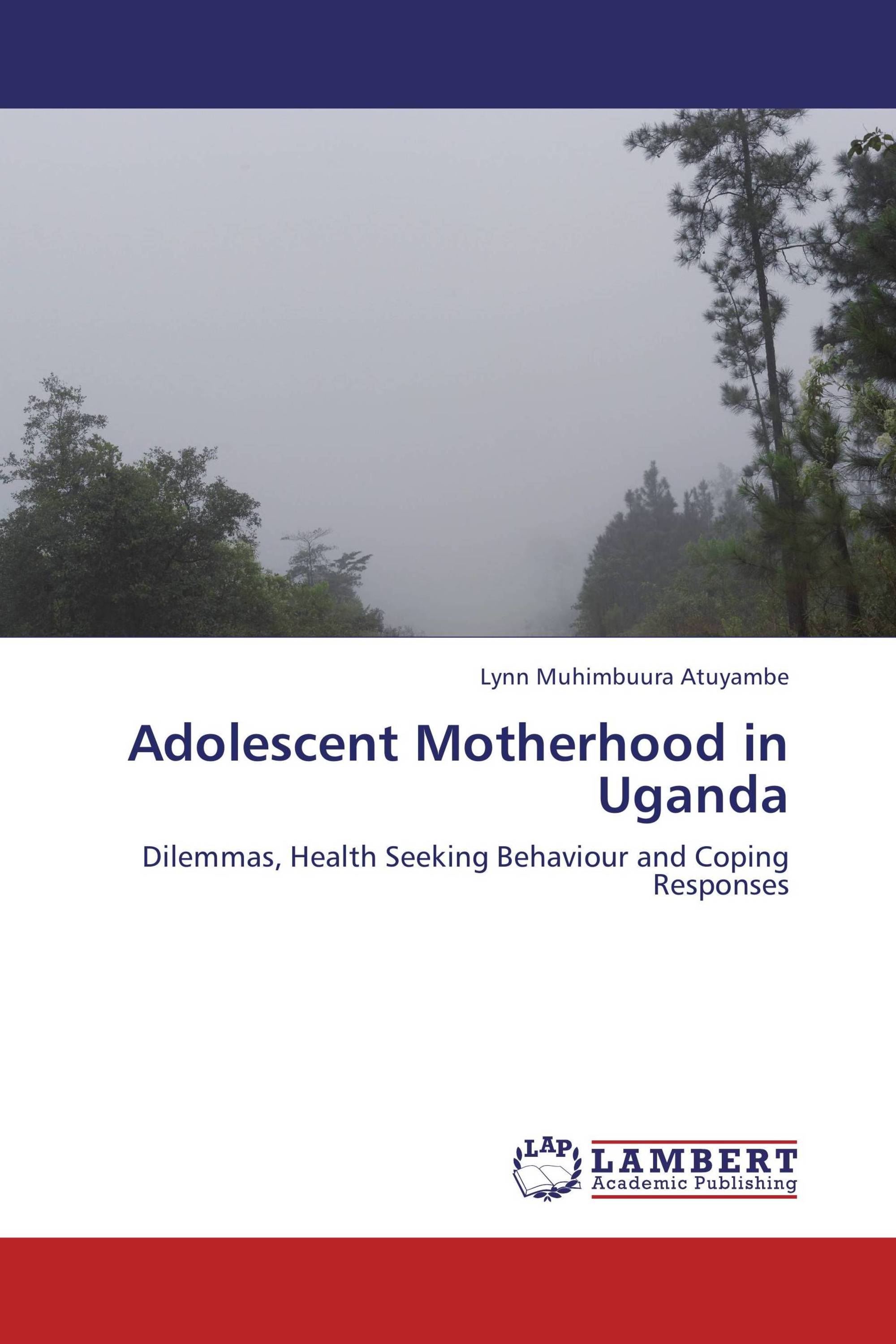 Adolescent Motherhood in Uganda