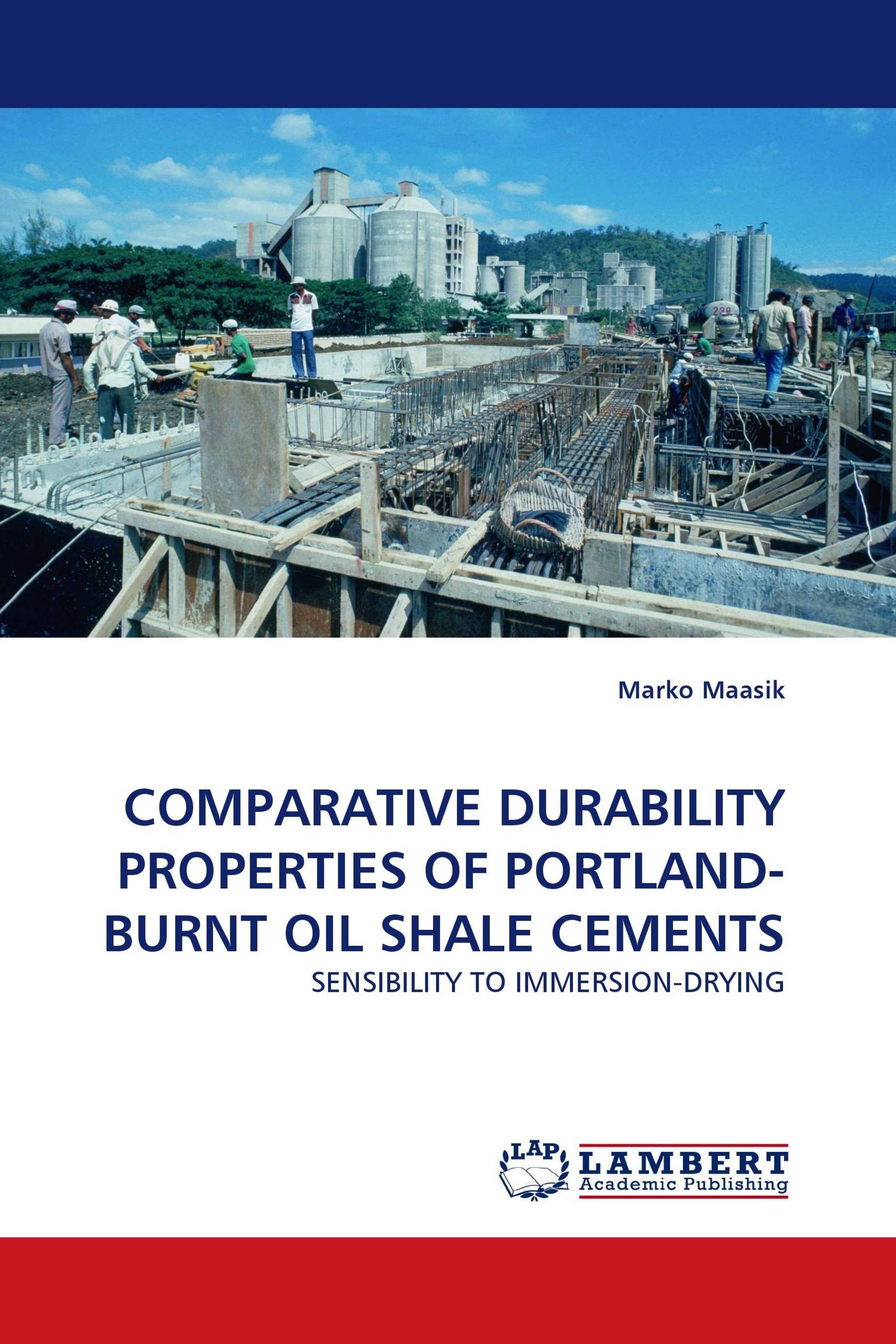 COMPARATIVE DURABILITY PROPERTIES OF PORTLAND-BURNT OIL SHALE CEMENTS