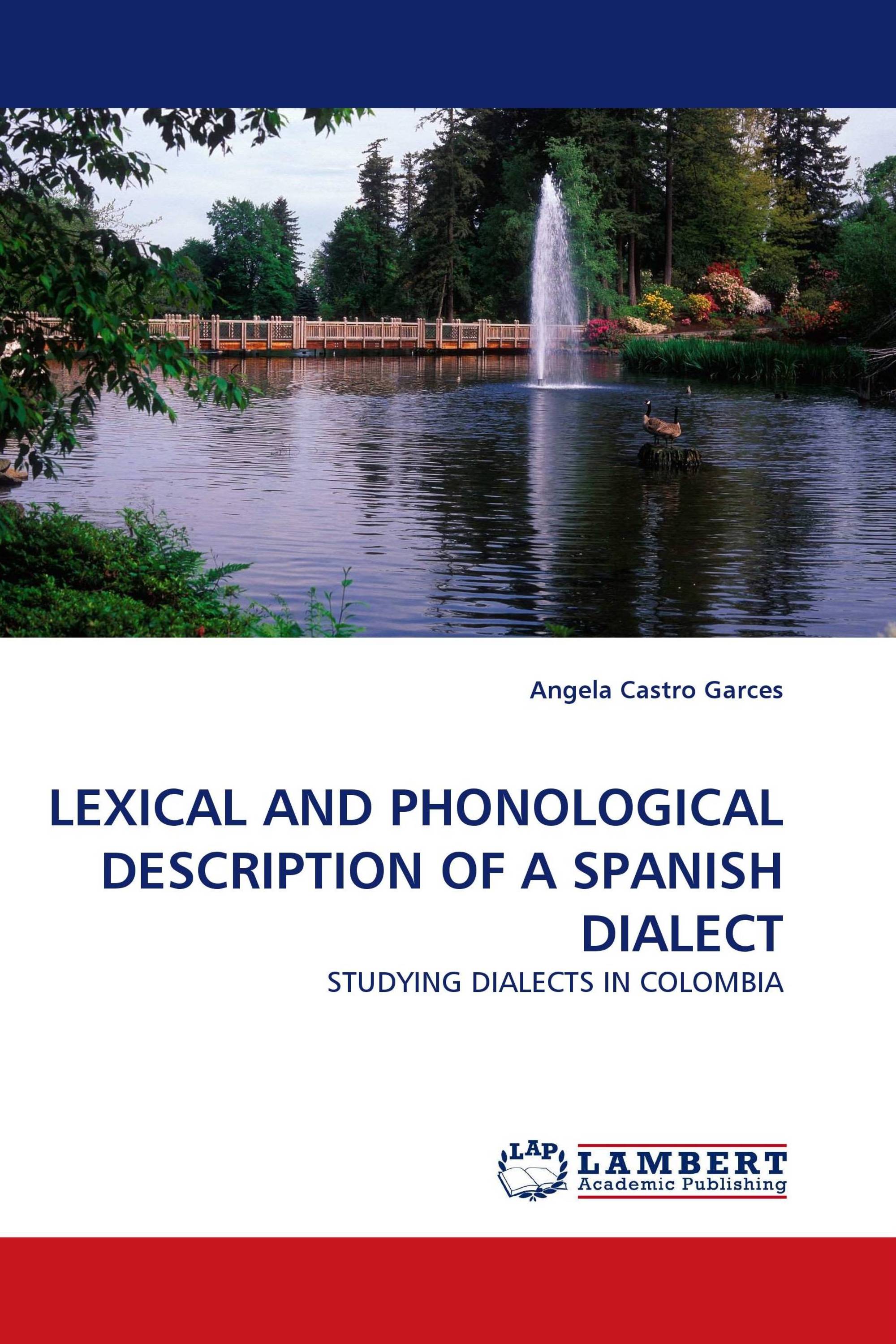 LEXICAL AND PHONOLOGICAL DESCRIPTION OF A SPANISH DIALECT