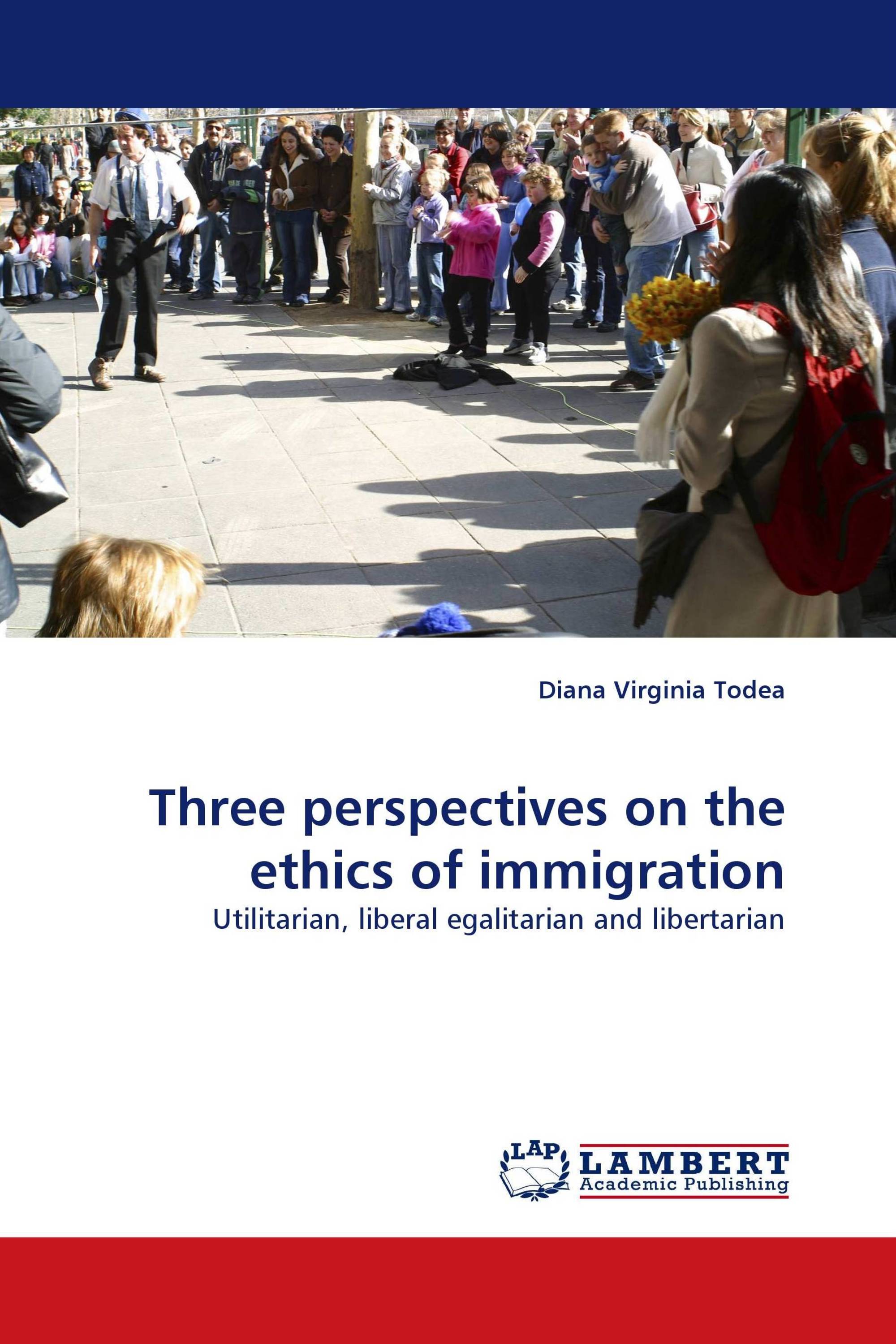 Three perspectives on the ethics of immigration