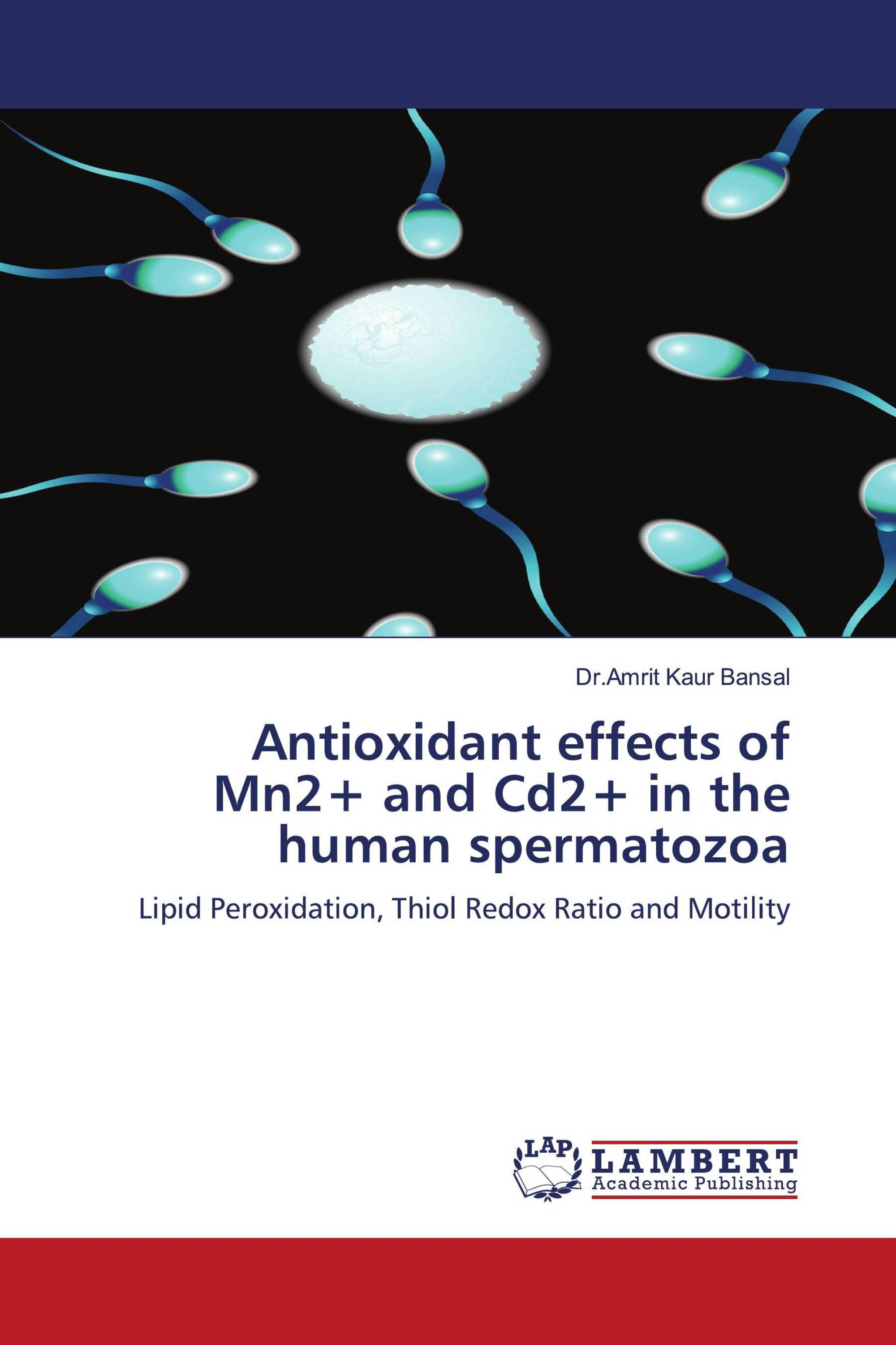 Antioxidant effects of Mn2+ and Cd2+ in the human spermatozoa