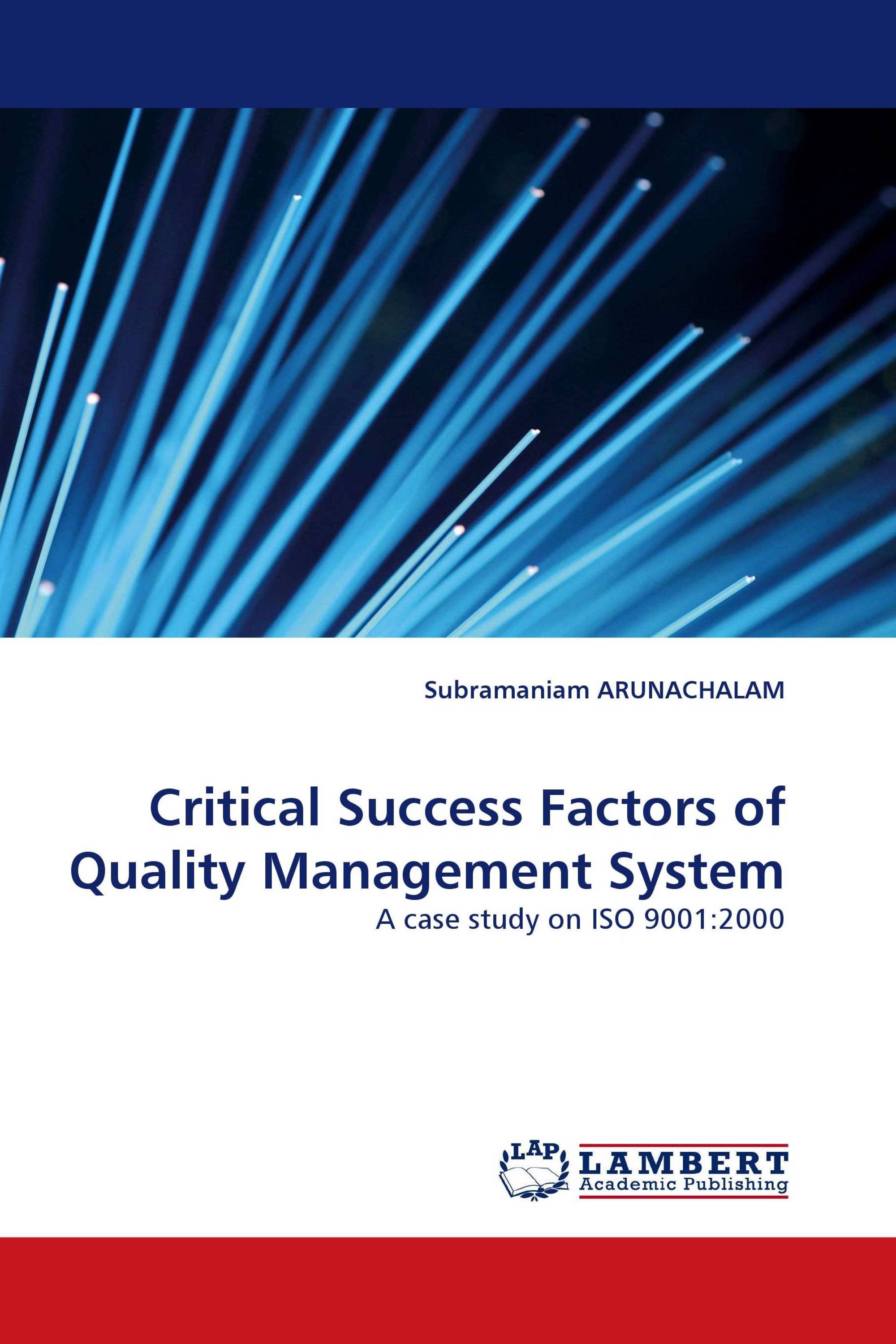 Critical Success Factors of Quality Management System