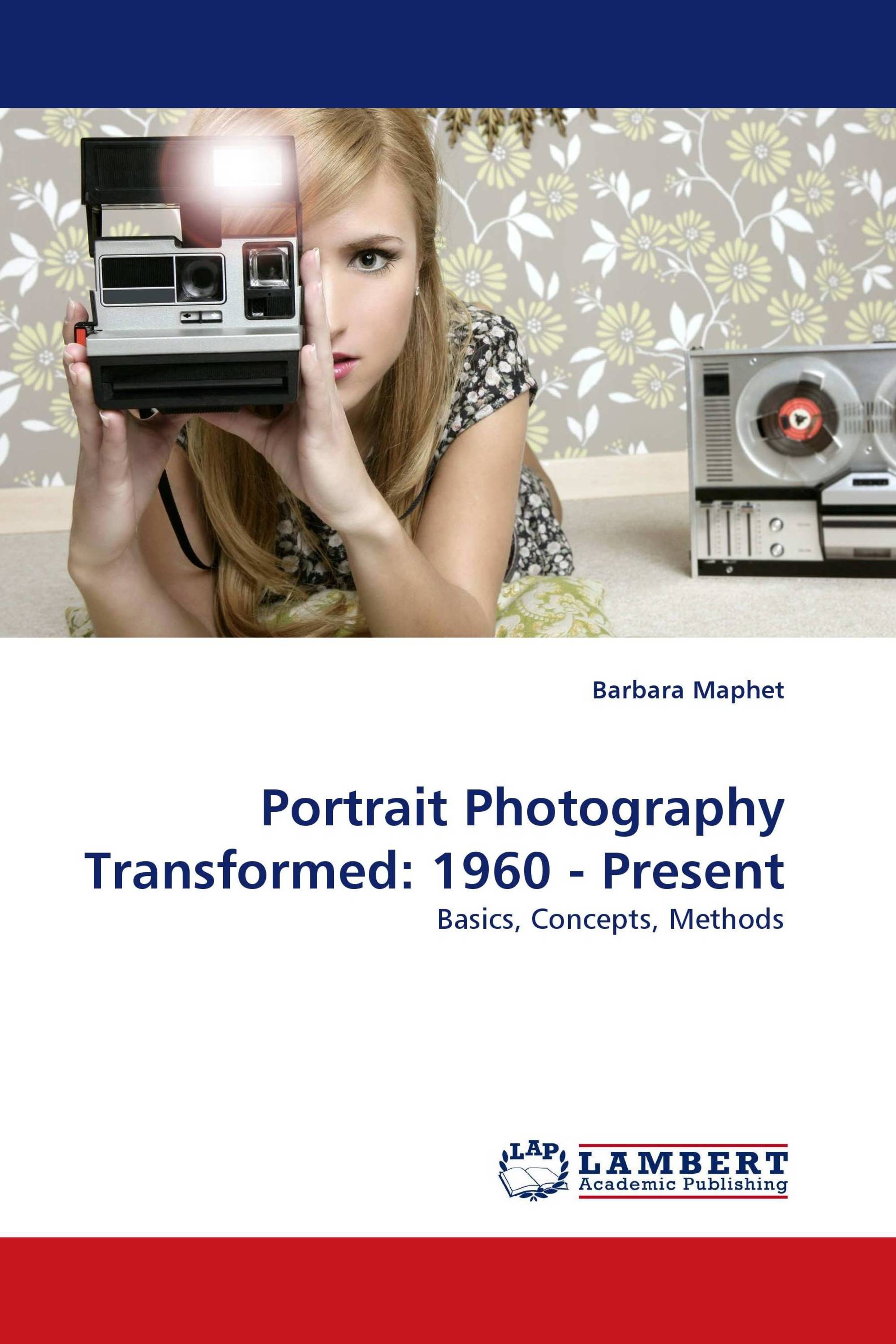 Portrait Photography Transformed: 1960 - Present