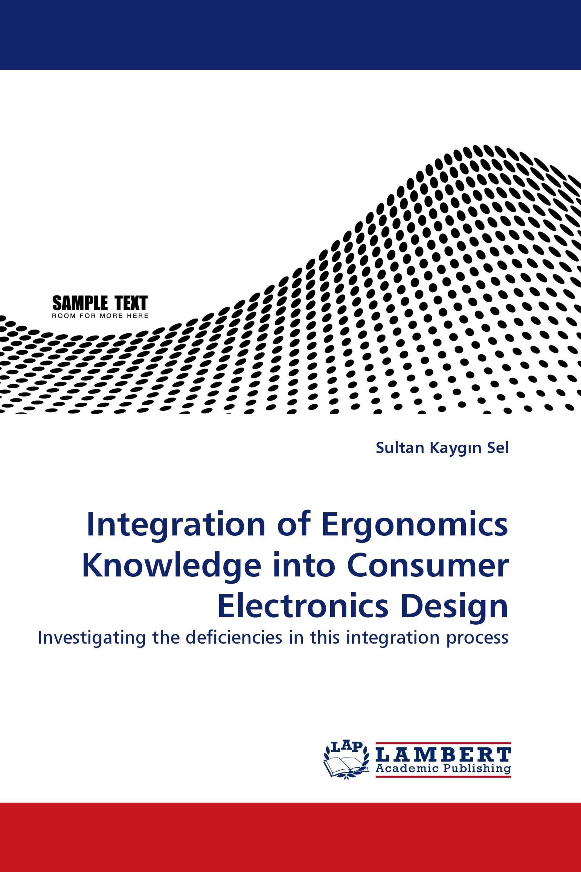 Integration of Ergonomics Knowledge into Consumer Electronics Design