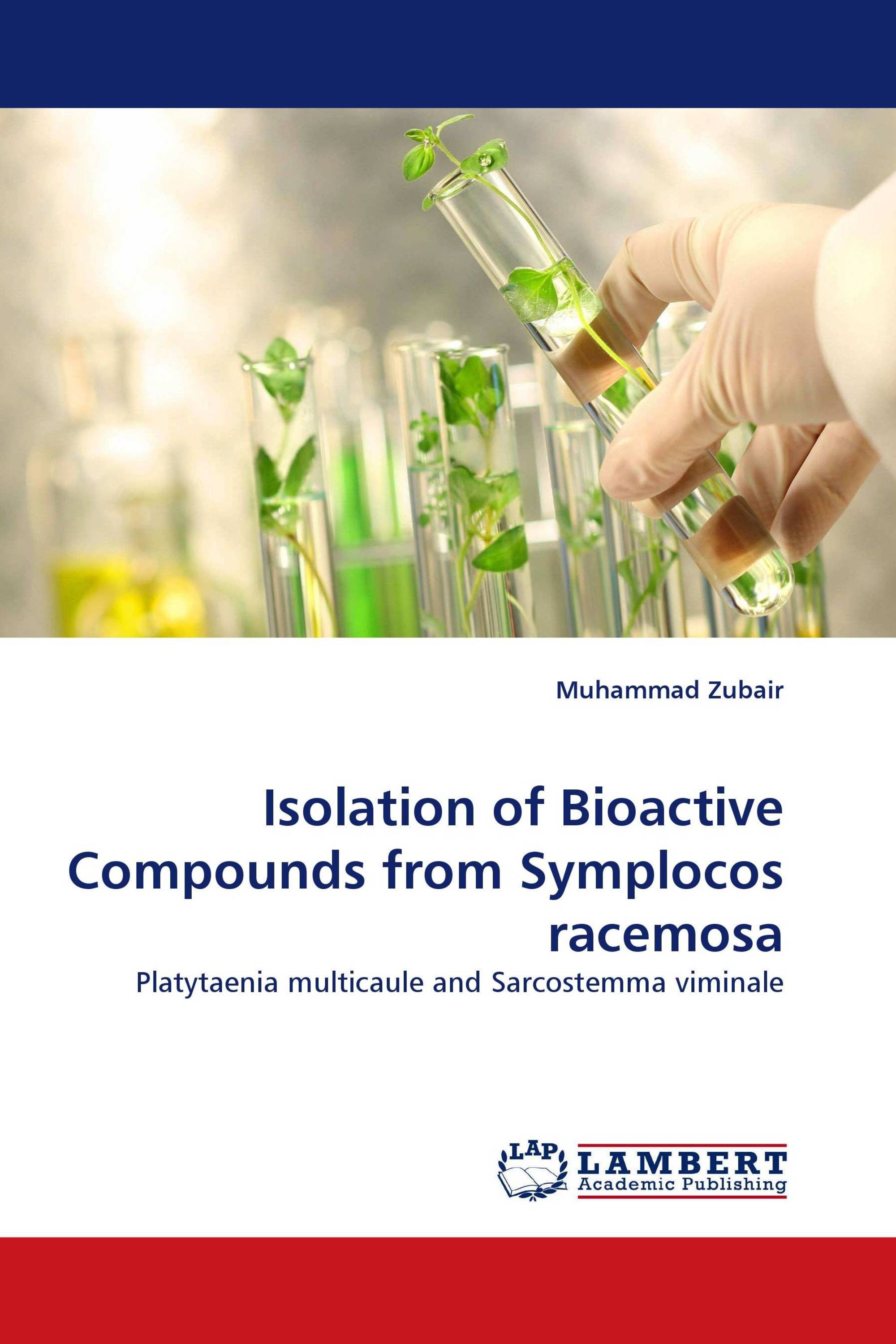 Isolation of Bioactive Compounds from Symplocos racemosa