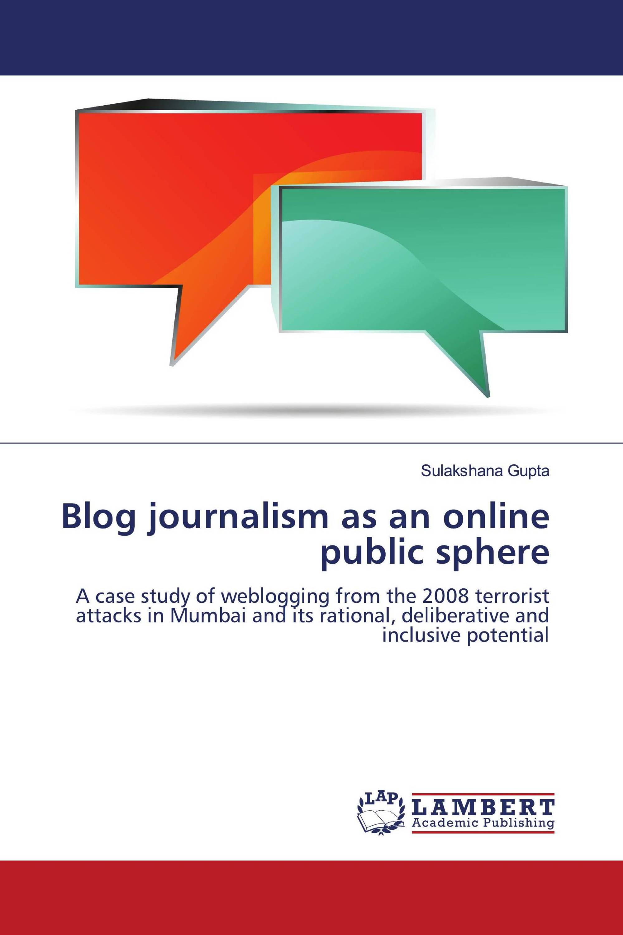 Blog journalism as an online public sphere