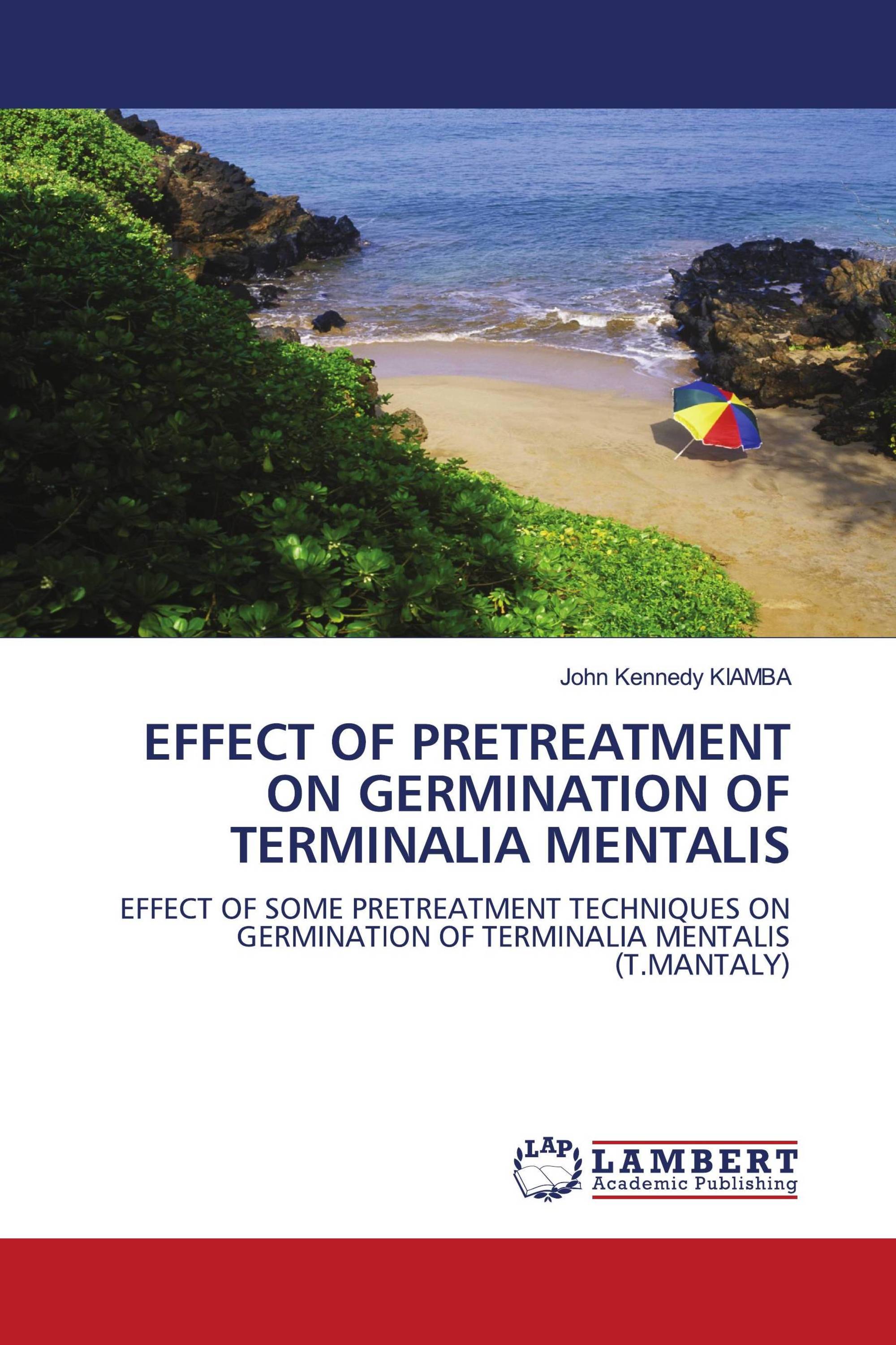 EFFECT OF PRETREATMENT ON GERMINATION OF TERMINALIA MENTALIS
