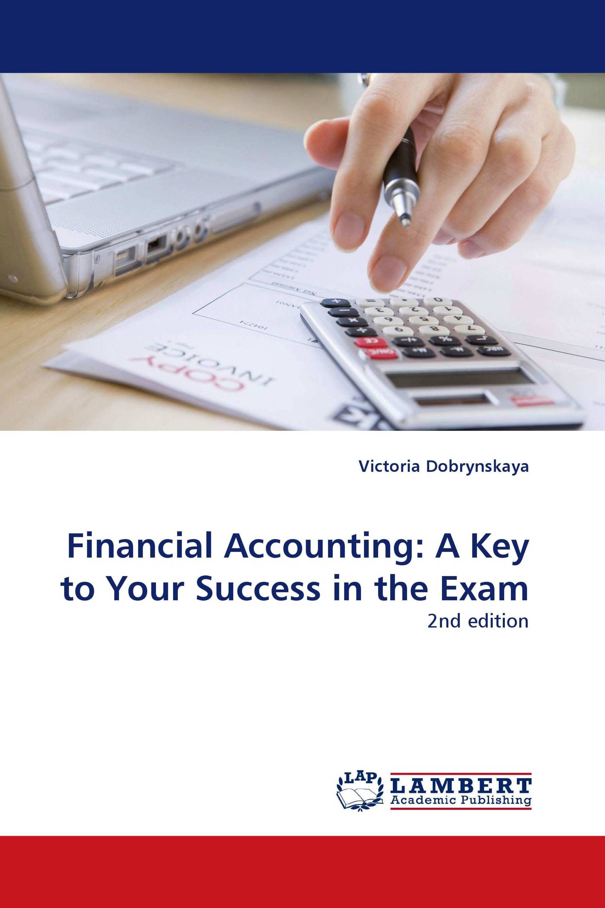 Financial Accounting: A Key to Your Success in the Exam