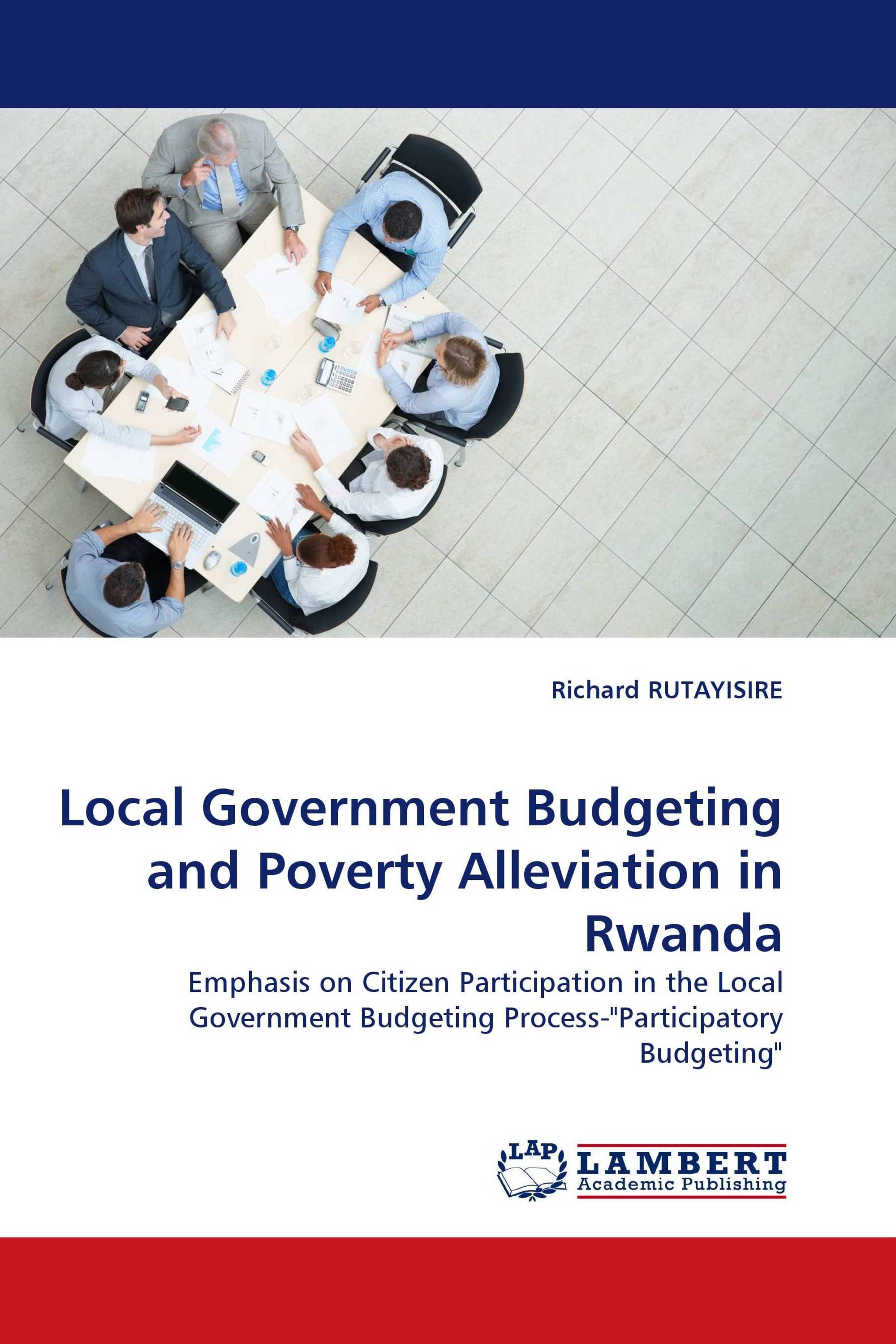 Local Government Budgeting and Poverty Alleviation in Rwanda