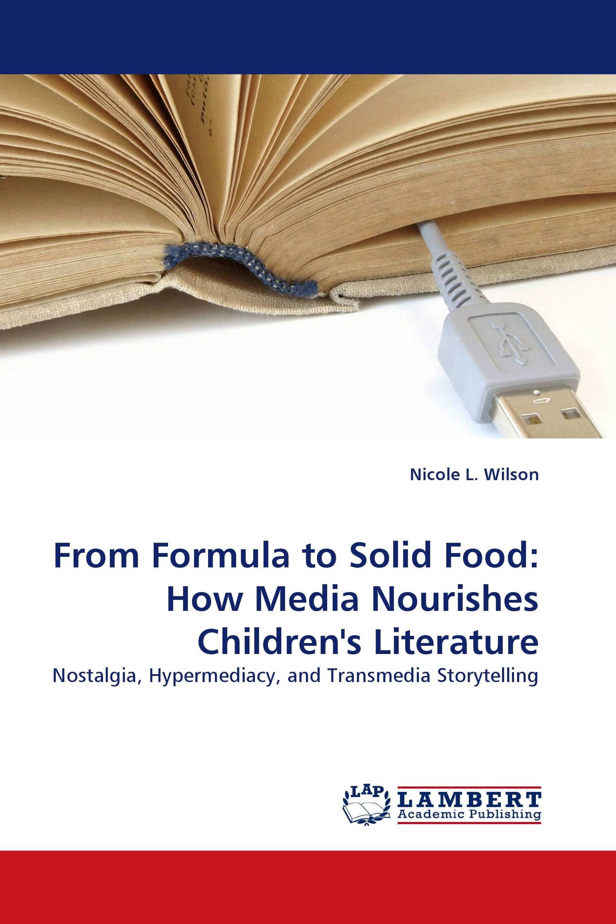 From Formula to Solid Food: How Media Nourishes Children's Literature