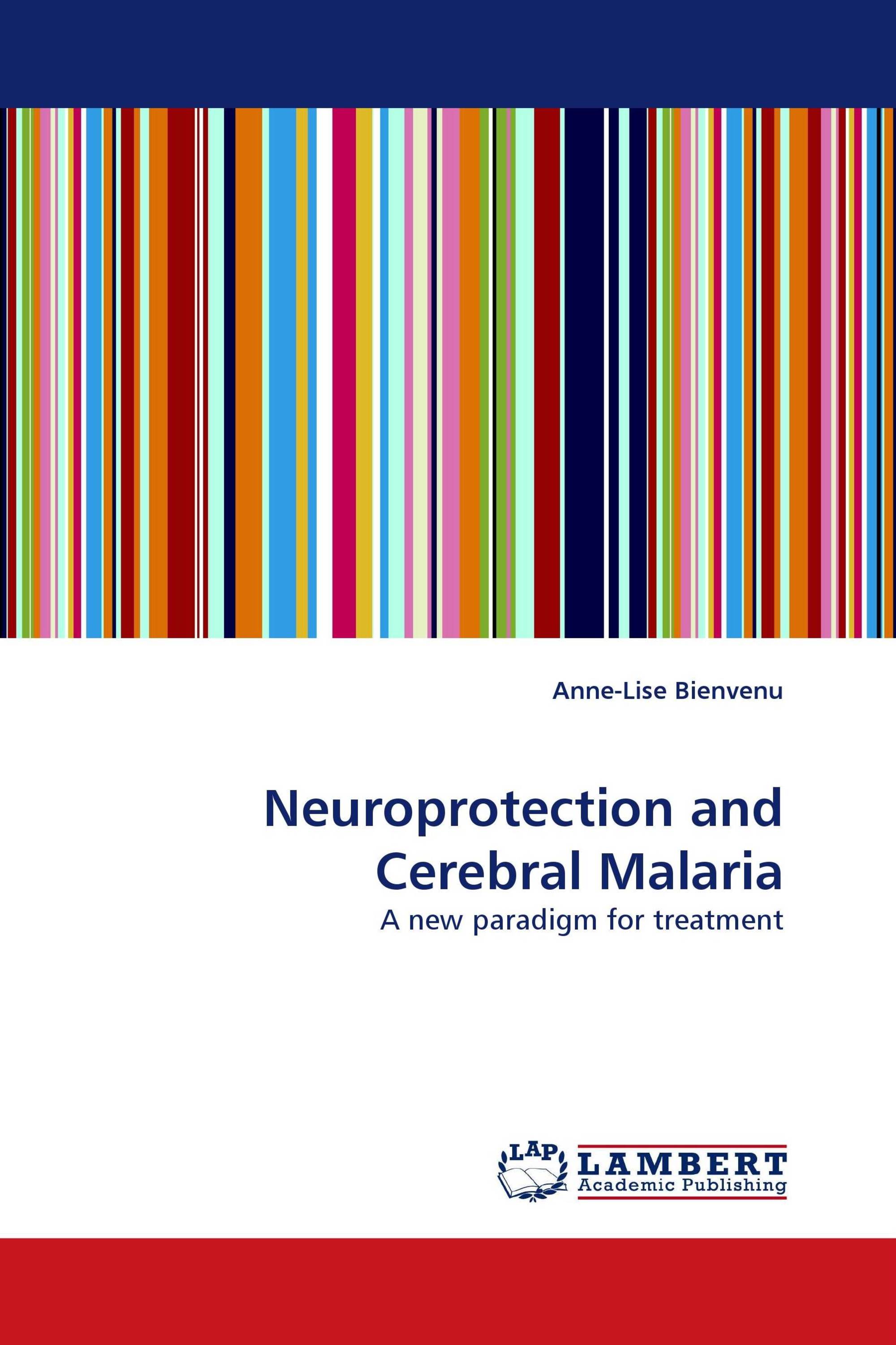 Neuroprotection and Cerebral Malaria