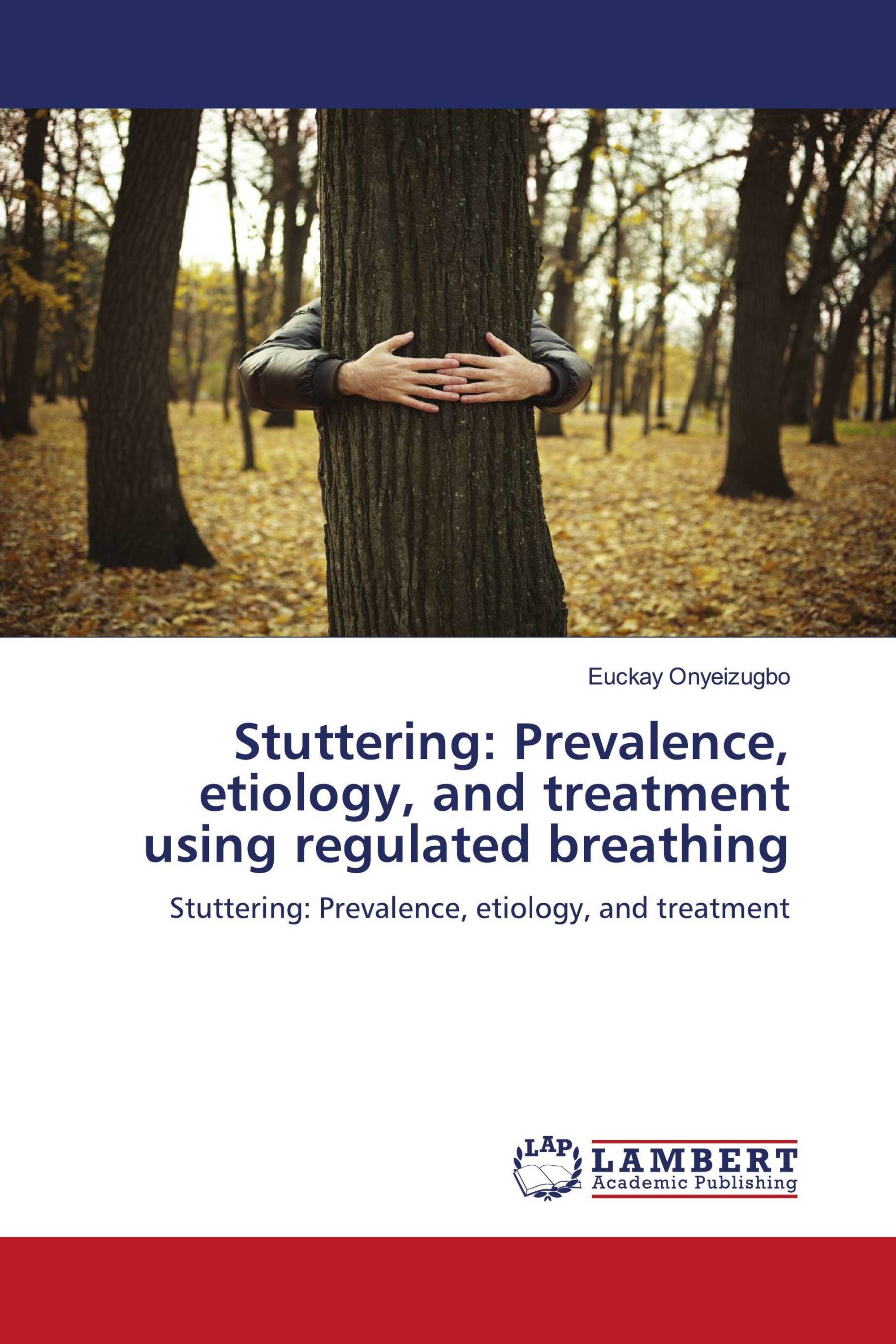 Stuttering: Prevalence, etiology, and treatment using regulated breathing