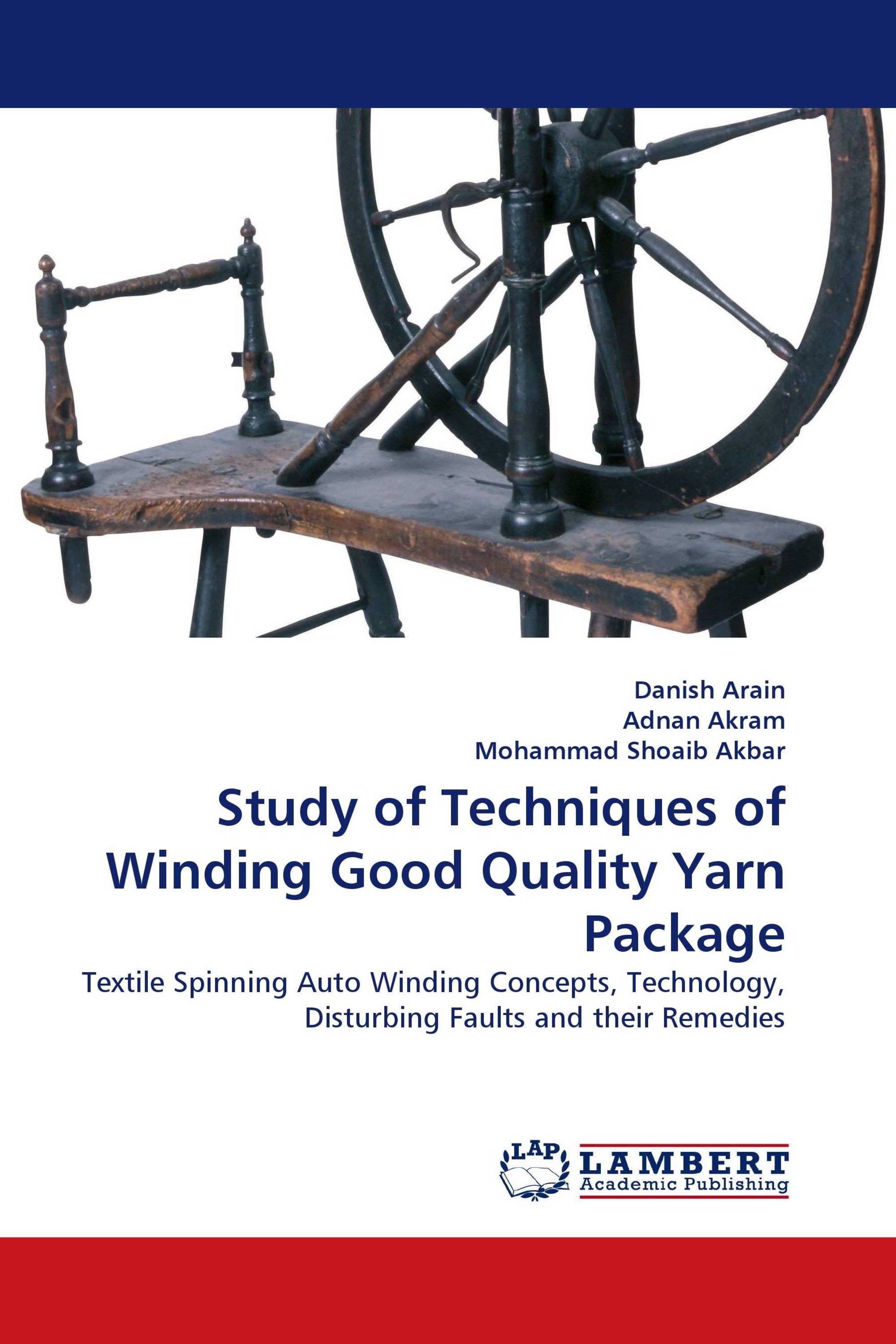 Study of Techniques of Winding Good Quality Yarn Package