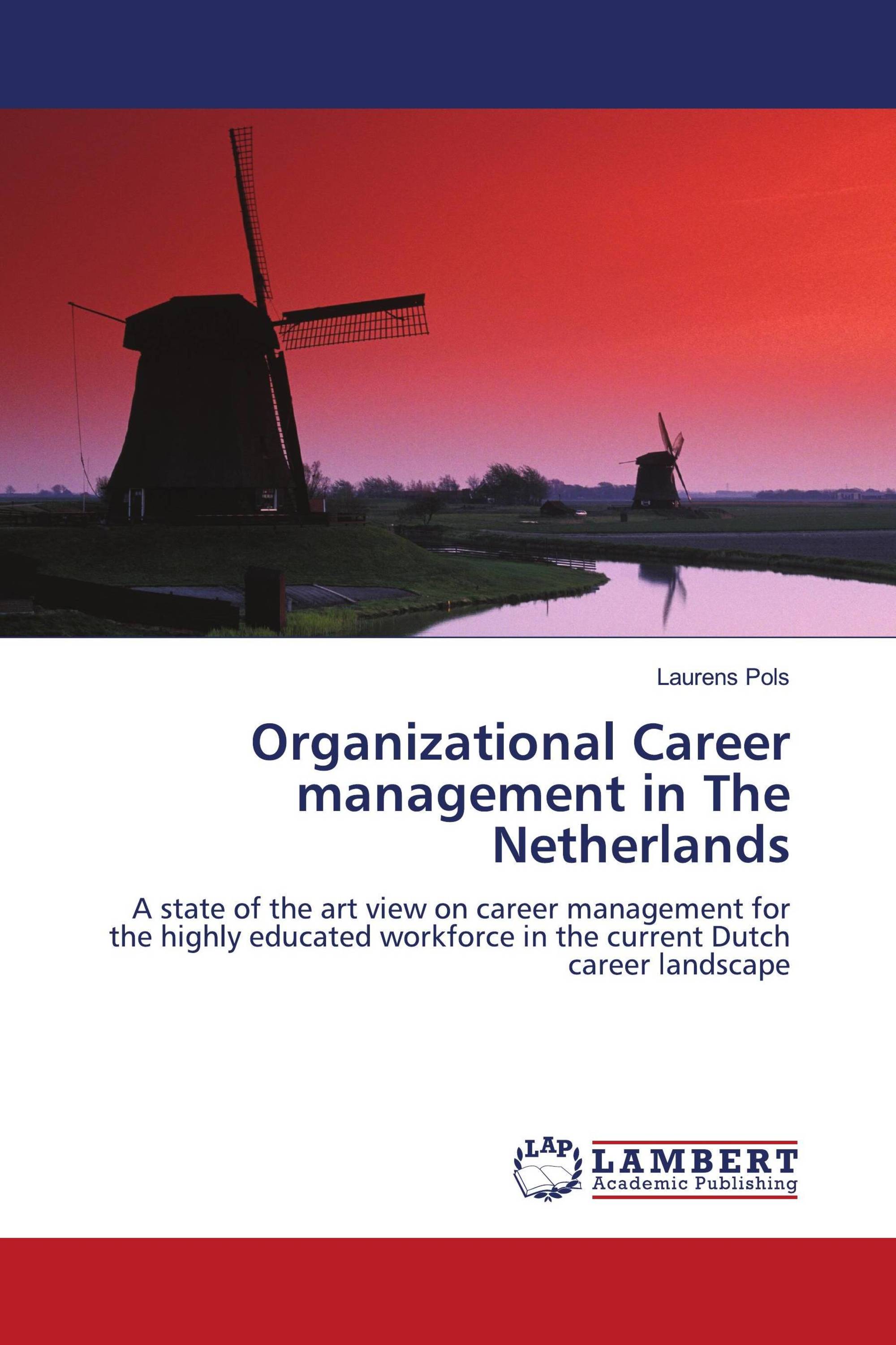 Organizational Career Management In The Netherlands 978 3 8433 9090 3