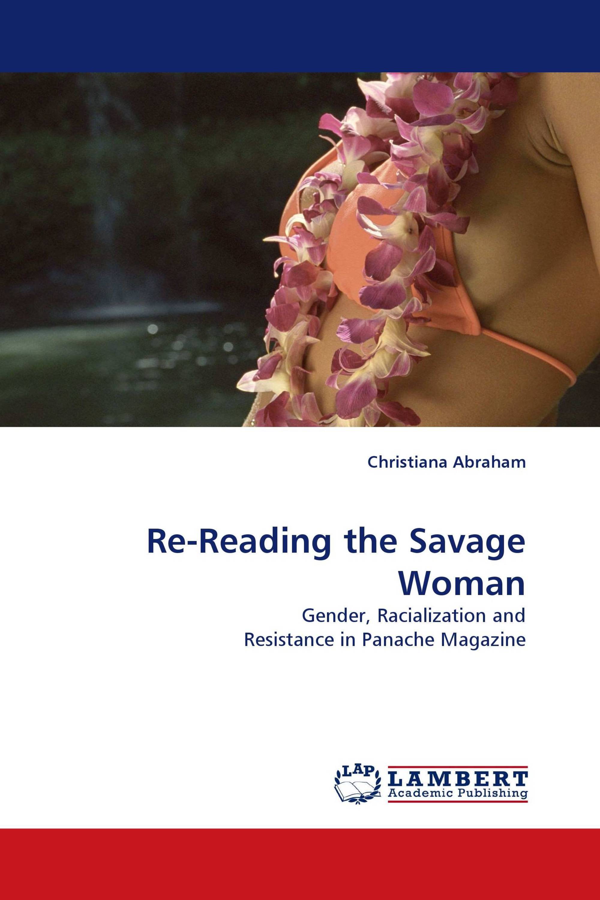 Re-Reading the Savage Woman