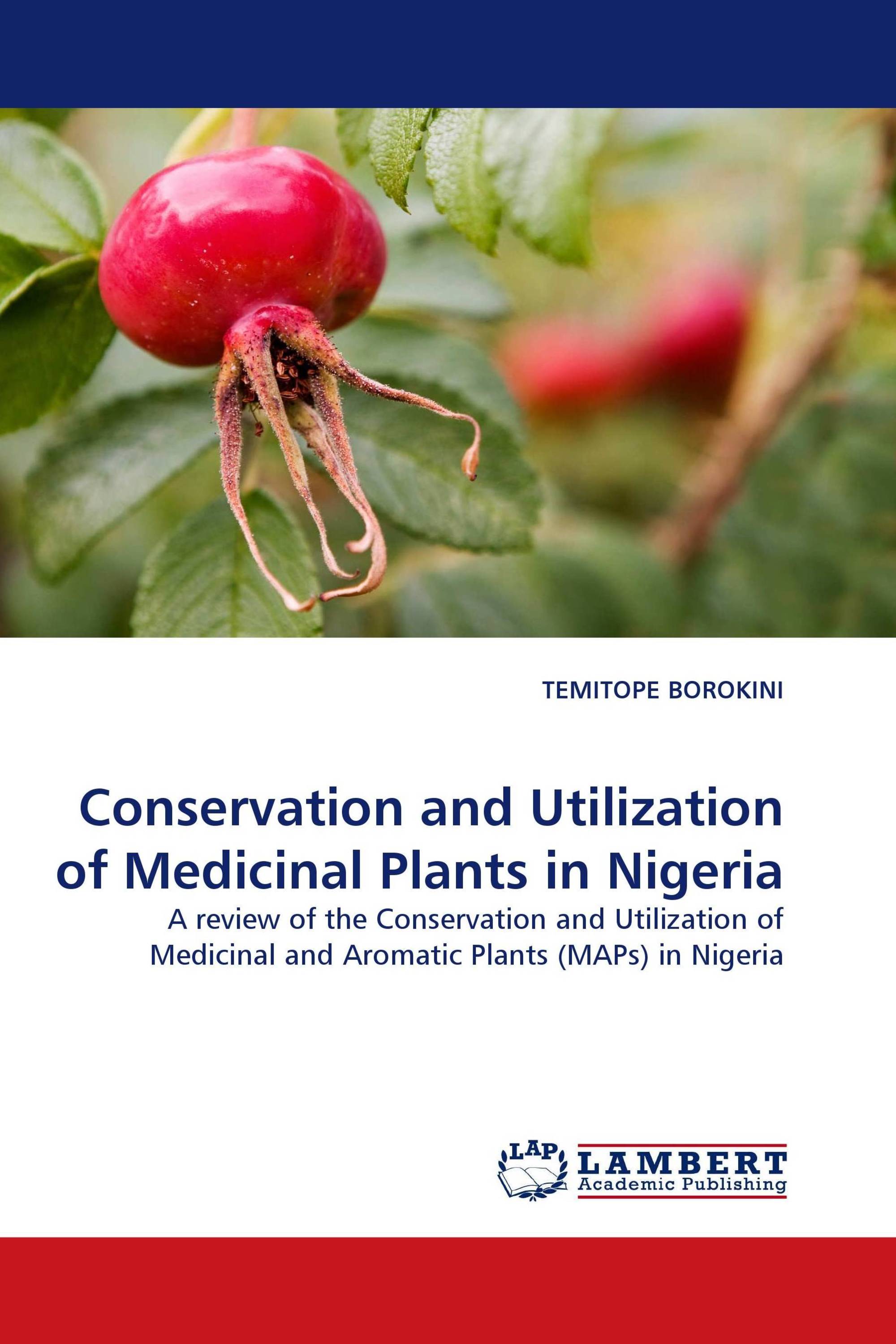 Conservation and Utilization of Medicinal Plants in Nigeria