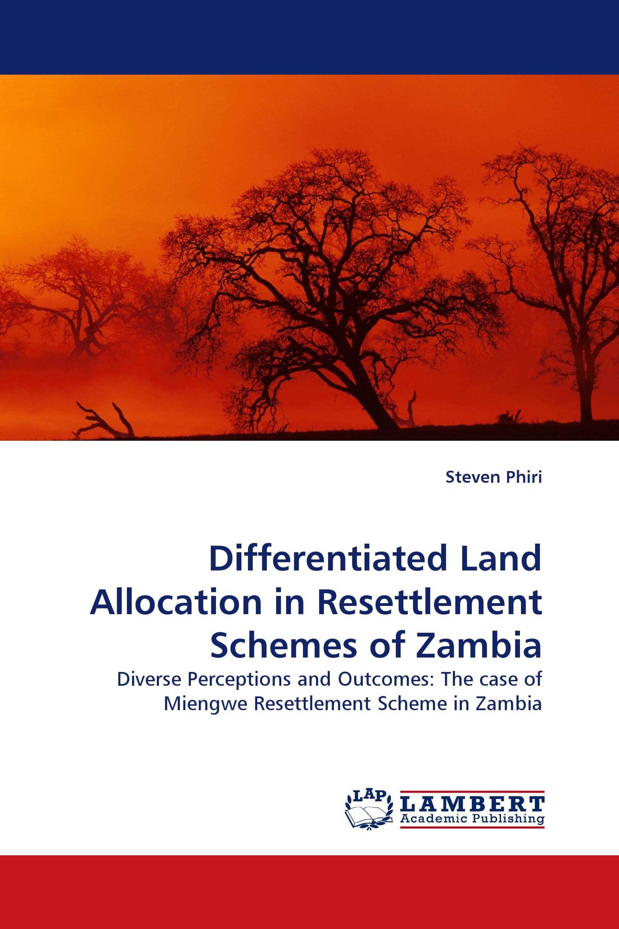 Differentiated Land Allocation in Resettlement Schemes of Zambia