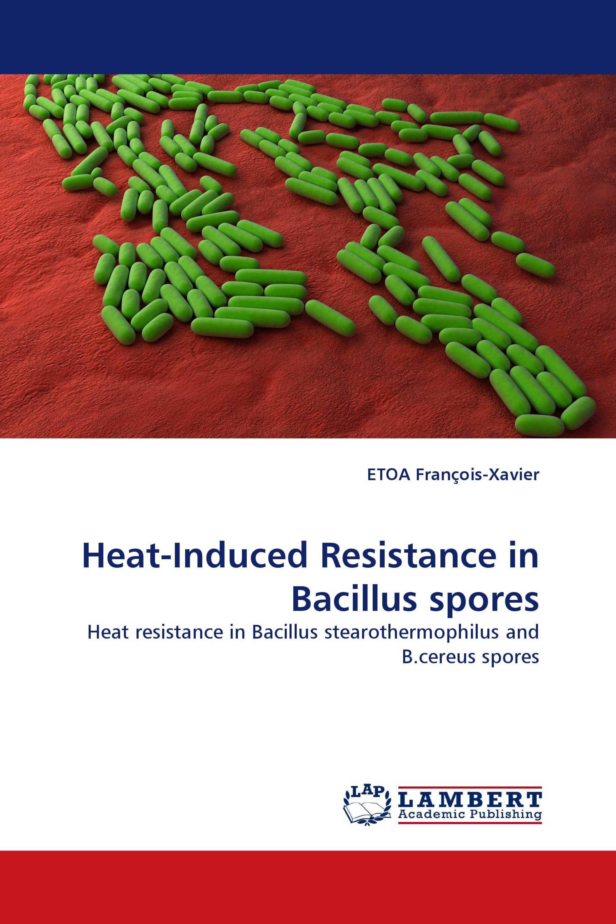 Heat-Induced Resistance in Bacillus spores