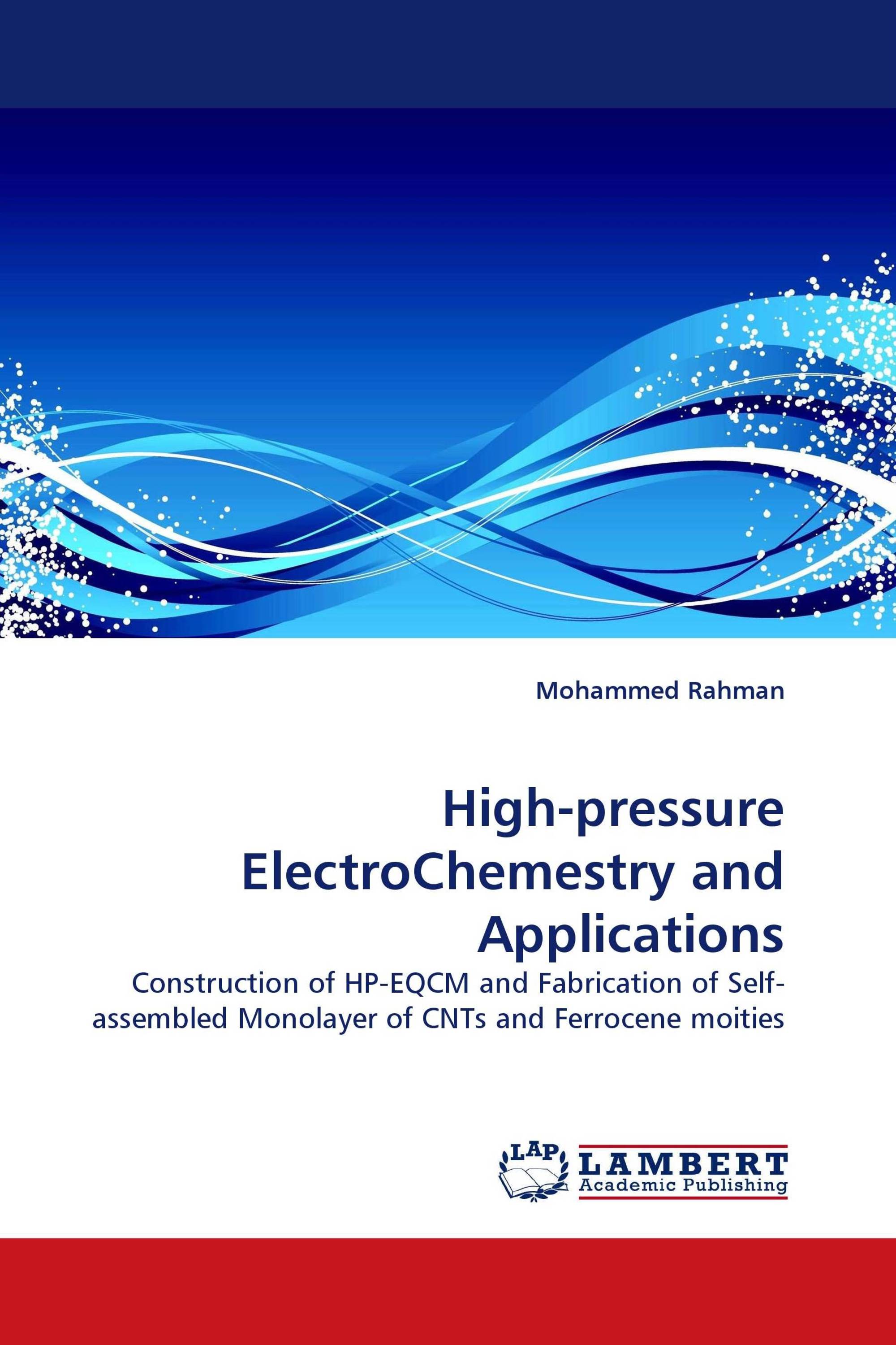 High-pressure ElectroChemestry and Applications