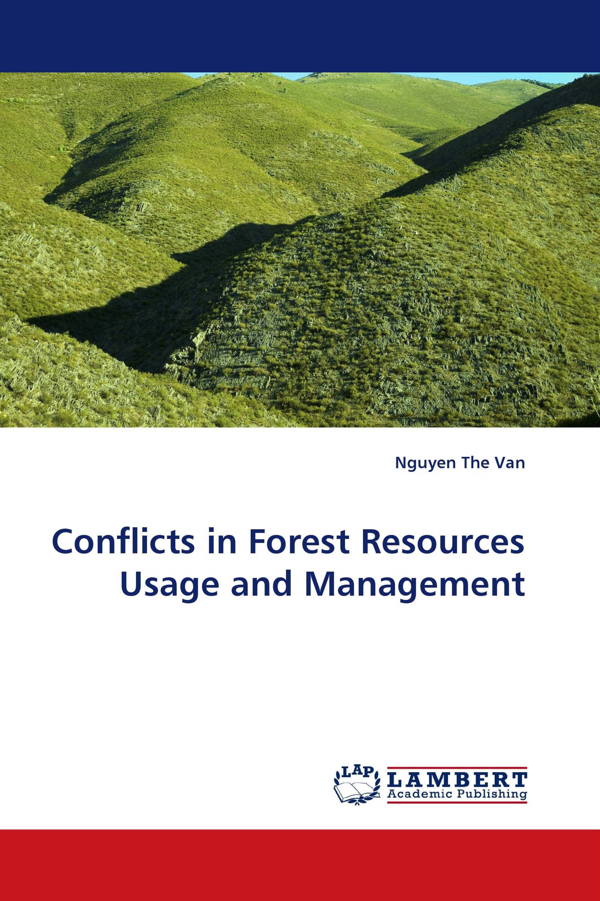 Conflicts in Forest Resources Usage and Management