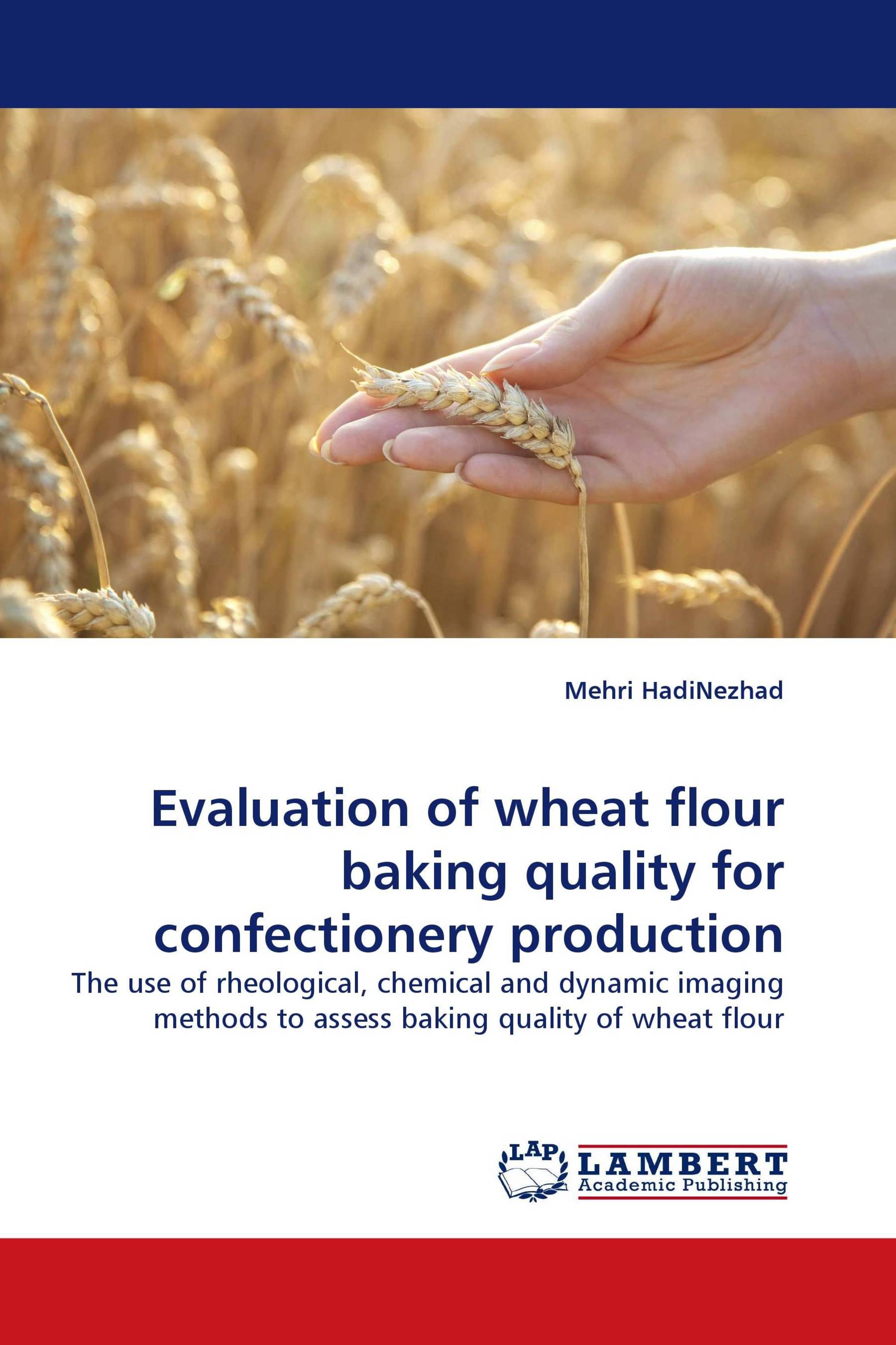 Evaluation of wheat flour baking quality for confectionery production