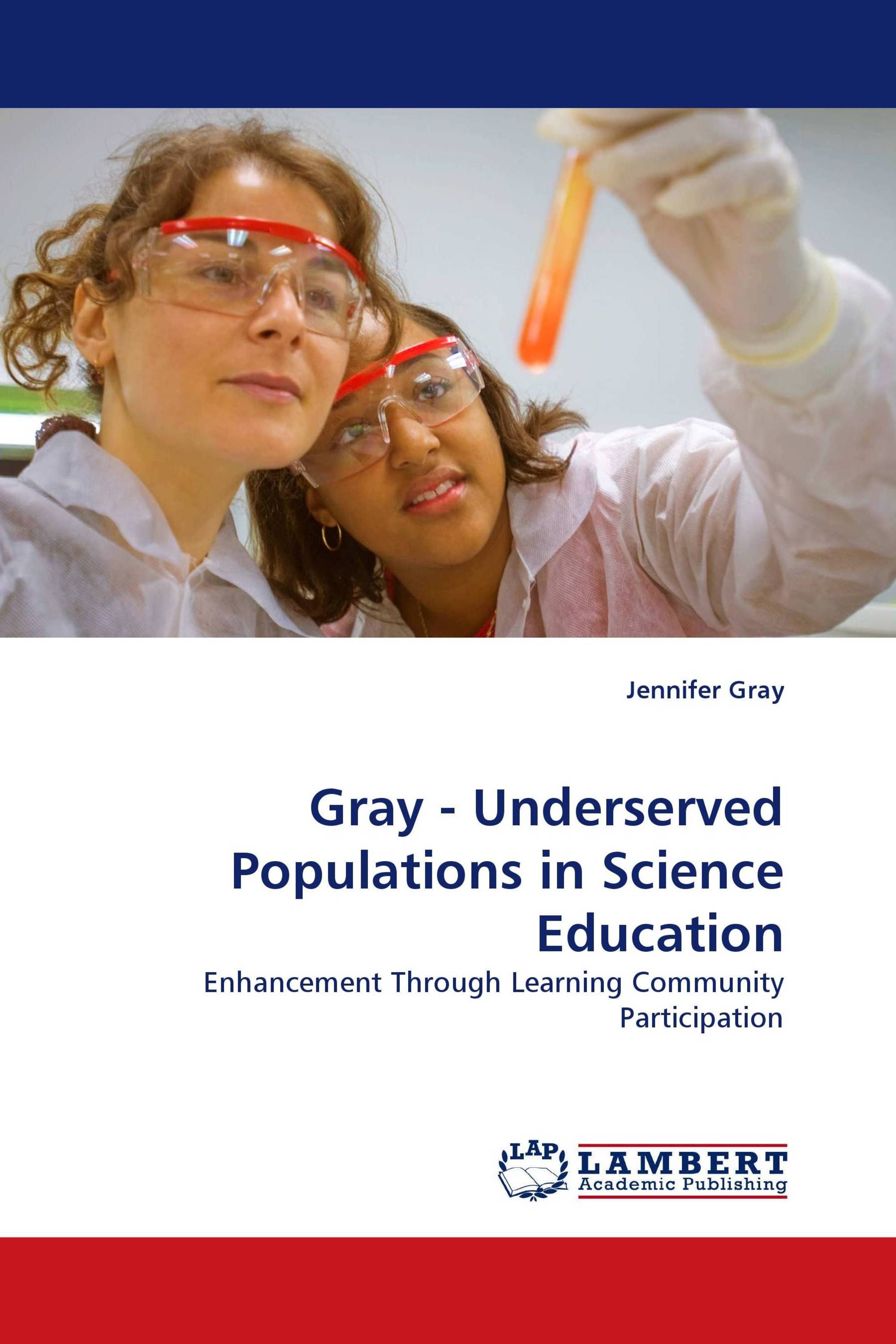 Gray - Underserved Populations in Science Education